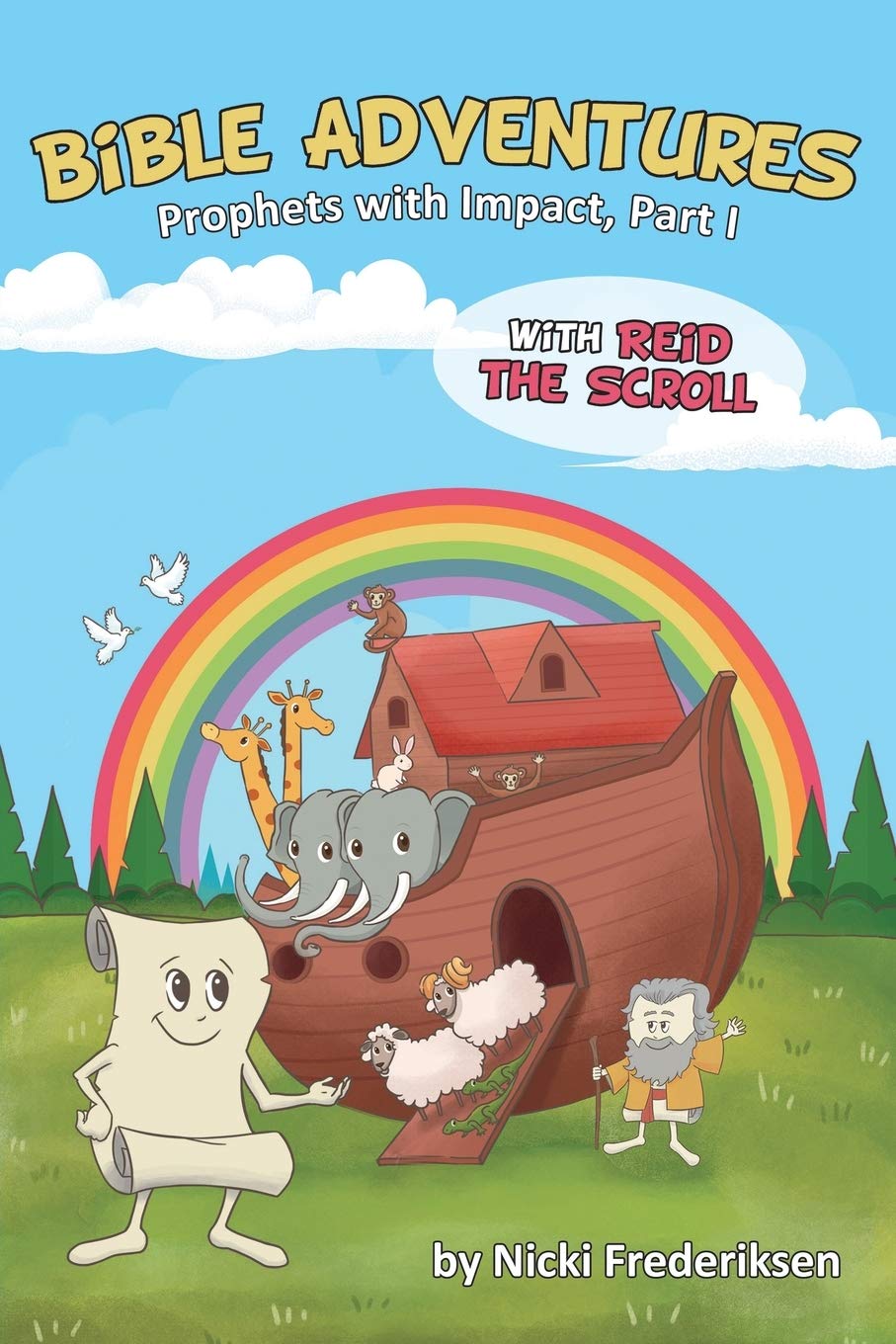 Bible Adventures with Reid the Scroll: Prophets with Impact, Part 1 9781486618262
