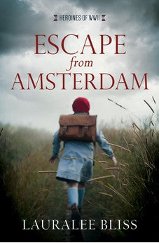 Escape from Amsterdam (Heroines of WWII) 9781636093765