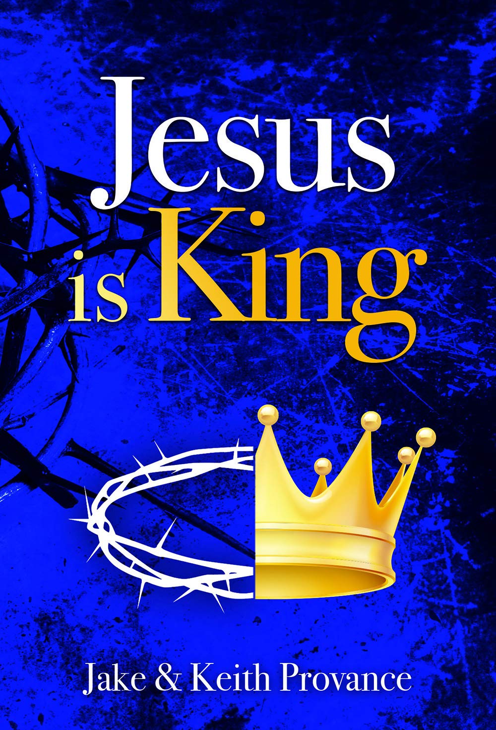 Jesus is King 9781949106275