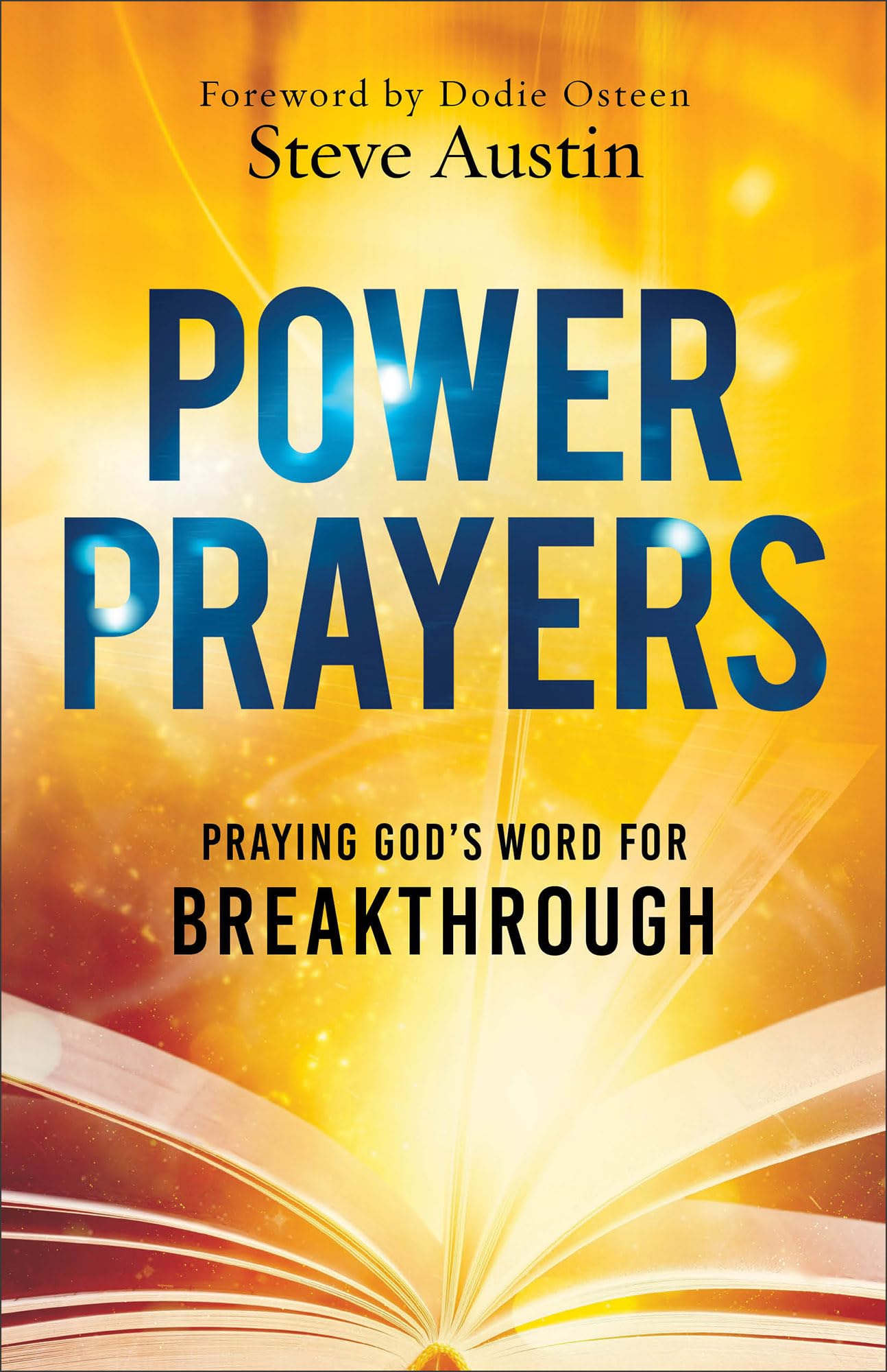 Power Prayers: Praying God's Word for Breakthrough 9780800773380
