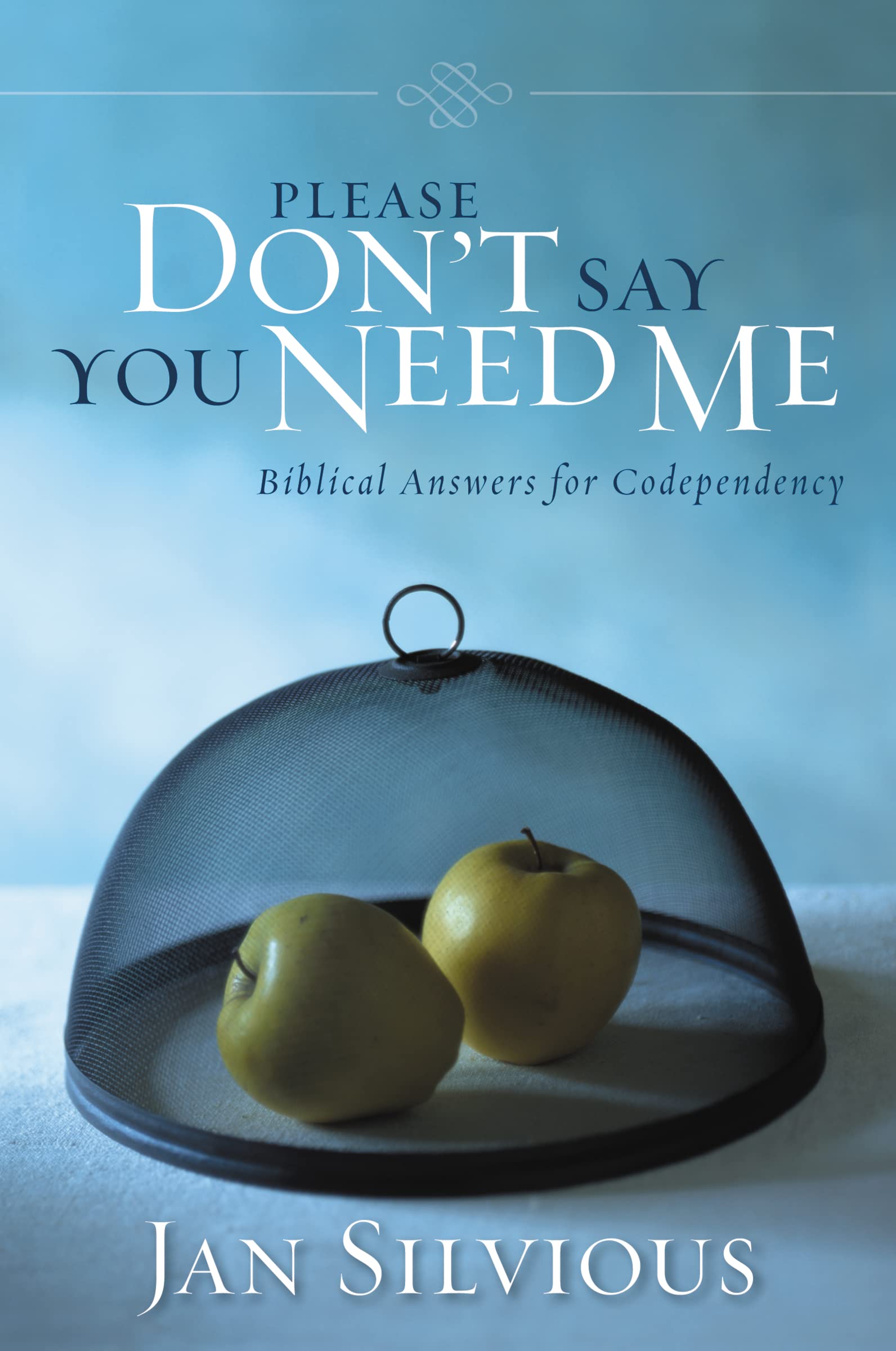 Please Don't Say You Need Me 9780310343912