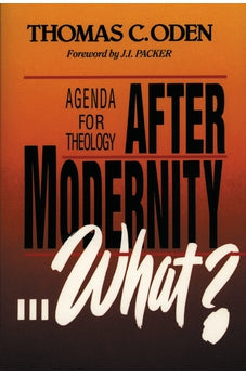 After Modernity...What? 9780310753919