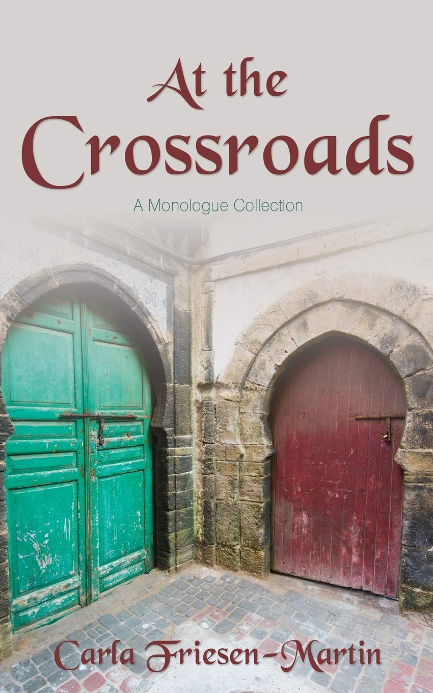 At the Crossroads: A Monologue Collection 9781486617302
