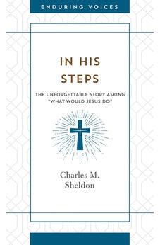 In His Steps (Enduring Voices) 9781643522494