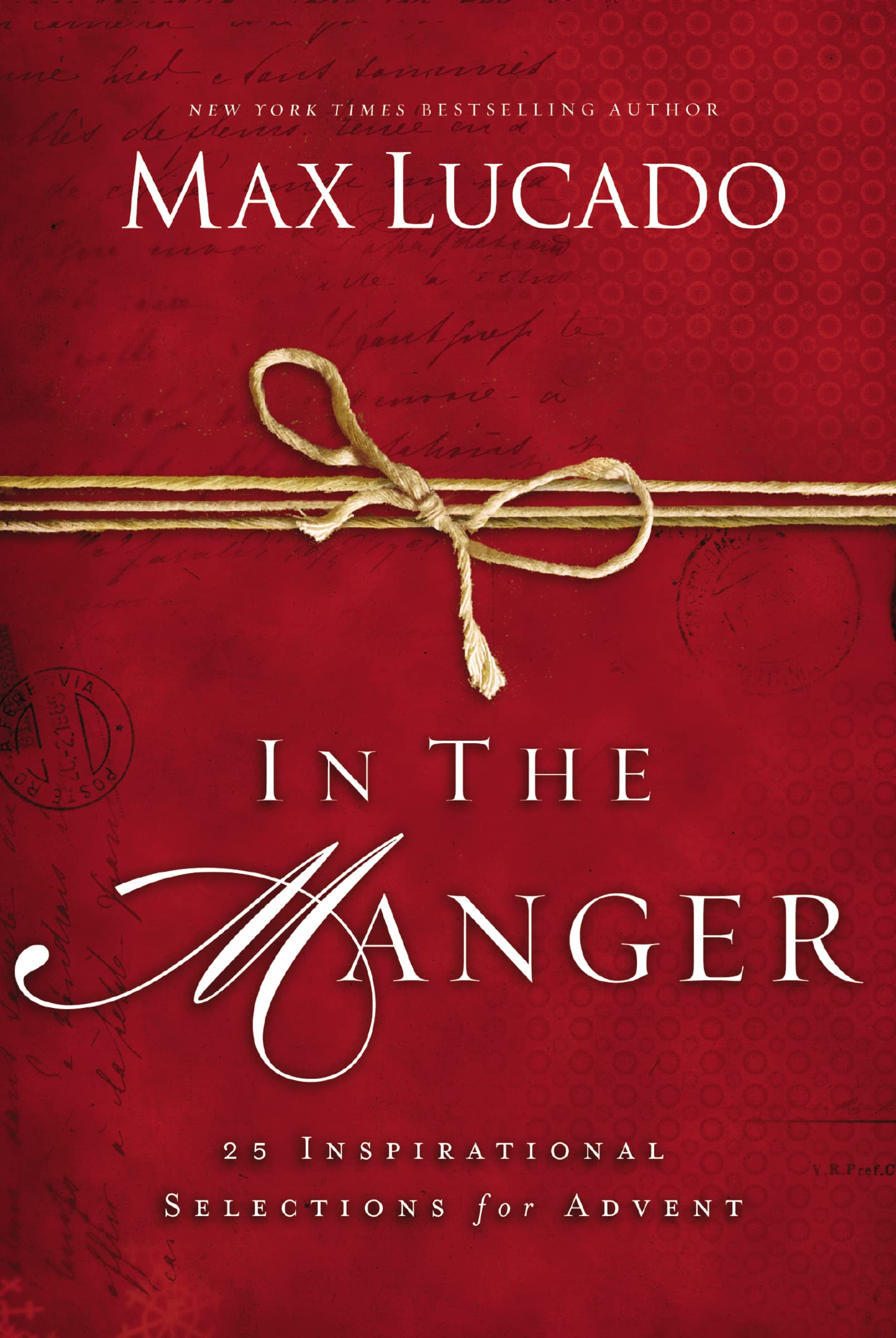 In the Manger: 25 Inspirational Selections for Advent 9780849947582