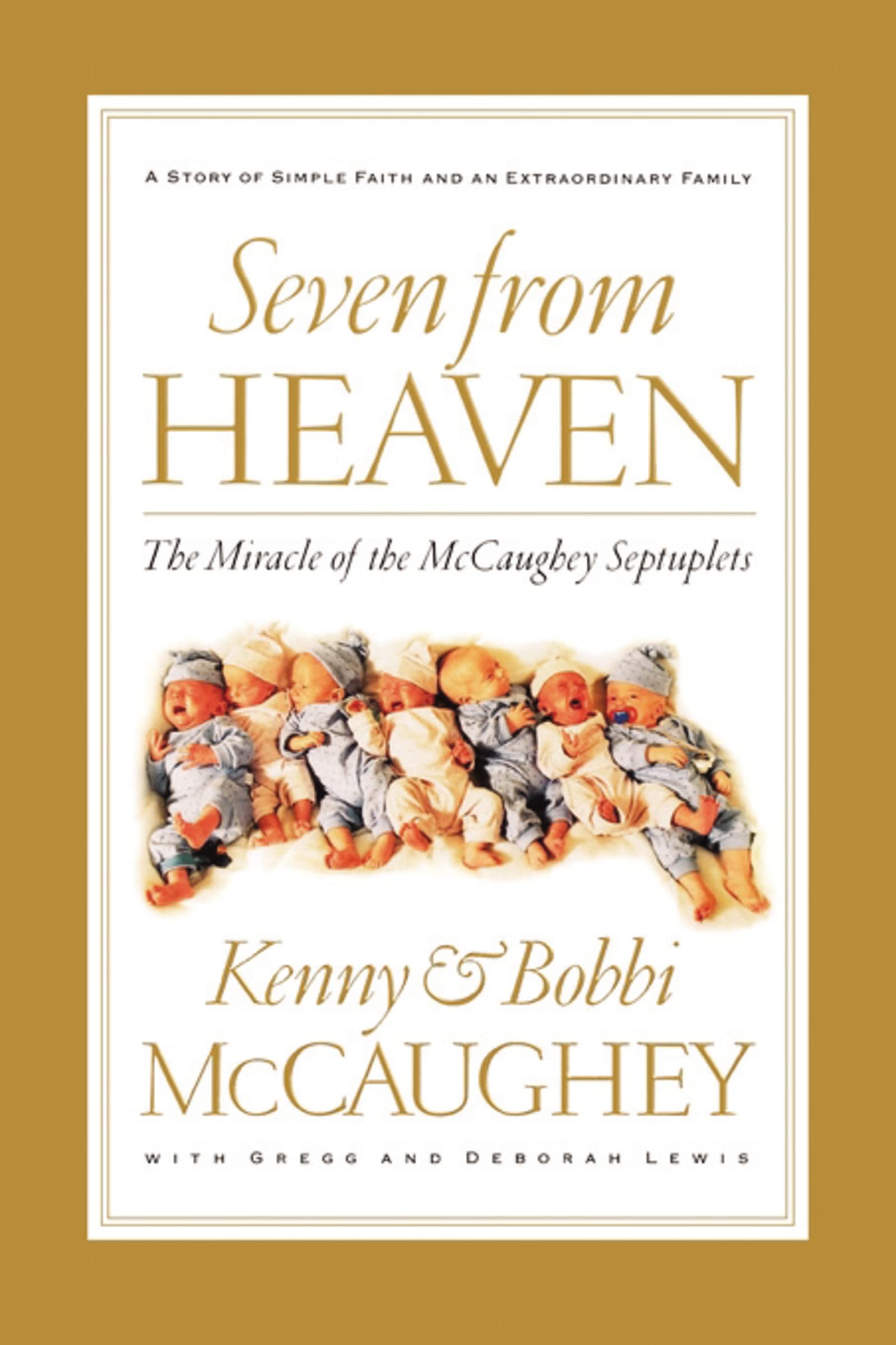 Seven from Heaven: The Miracle of the McCaughey Septuplets 9780785297451