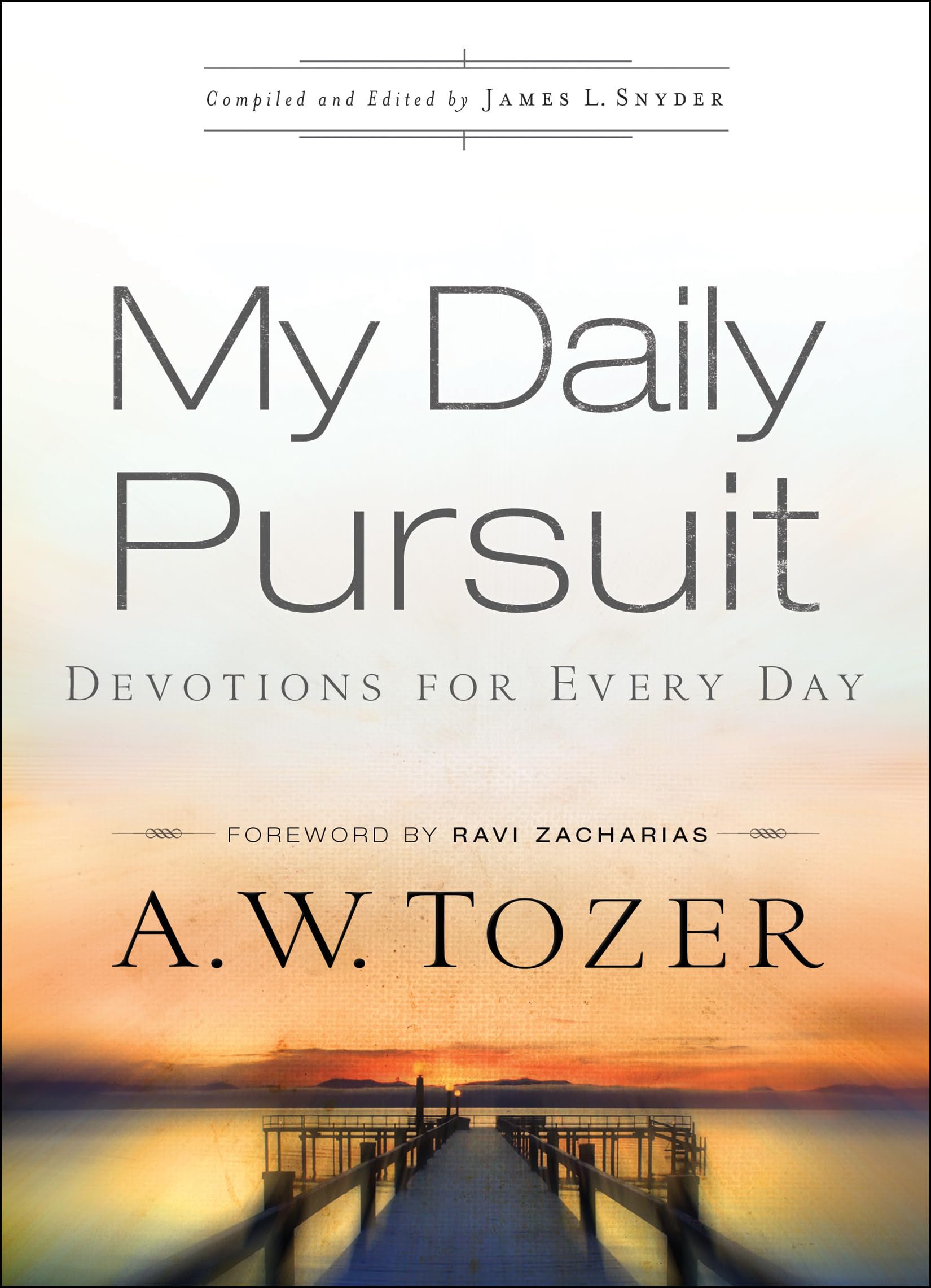 My Daily Pursuit: Devotions for Every Day 9780764216213