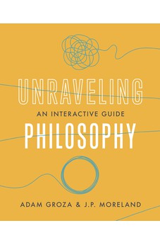 Unraveling Philosophy: An Interactive Guide 9781087756523