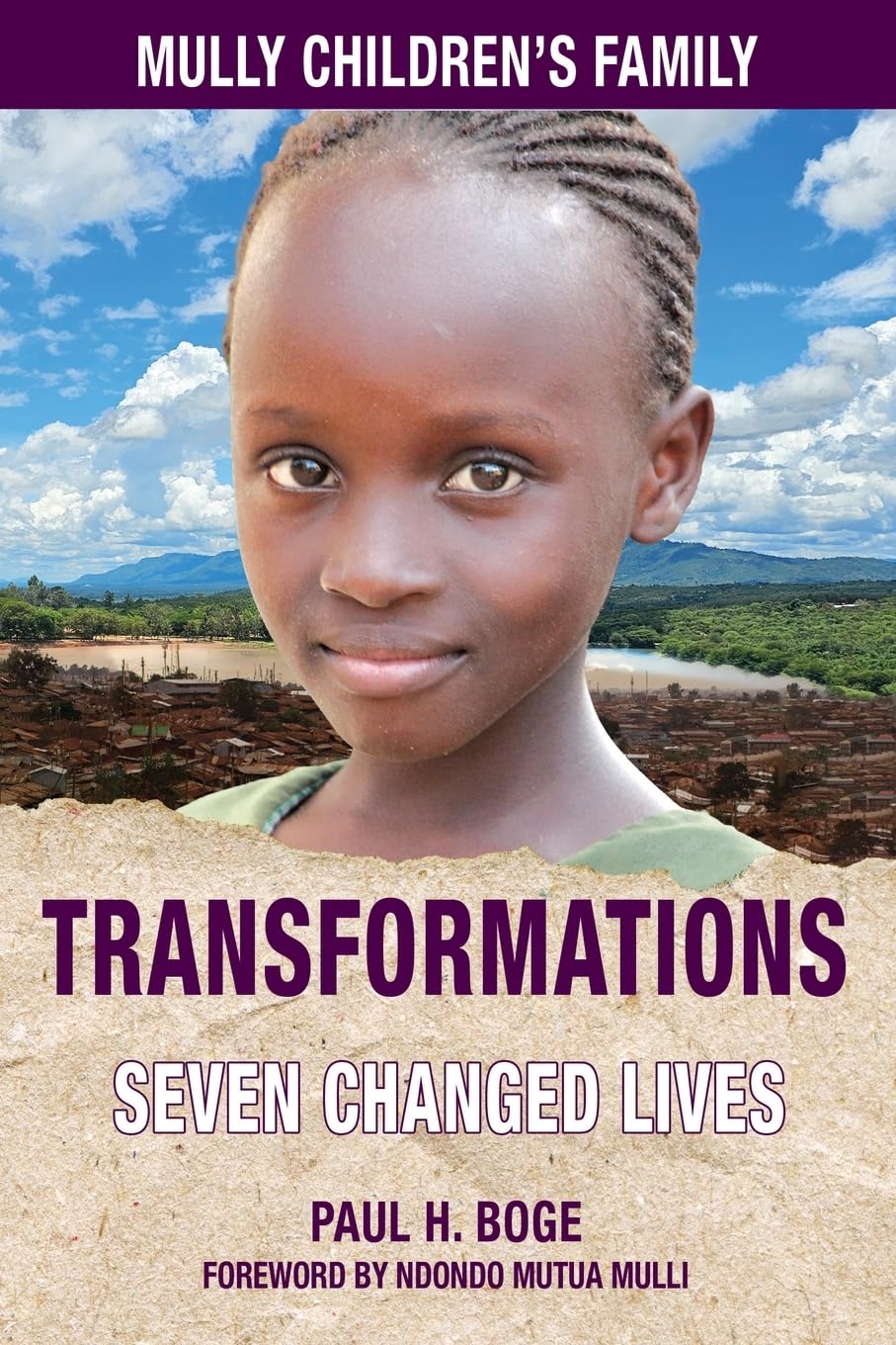Mully Children's Family Transformations: The Charles Mulli Legacy 9781998815258