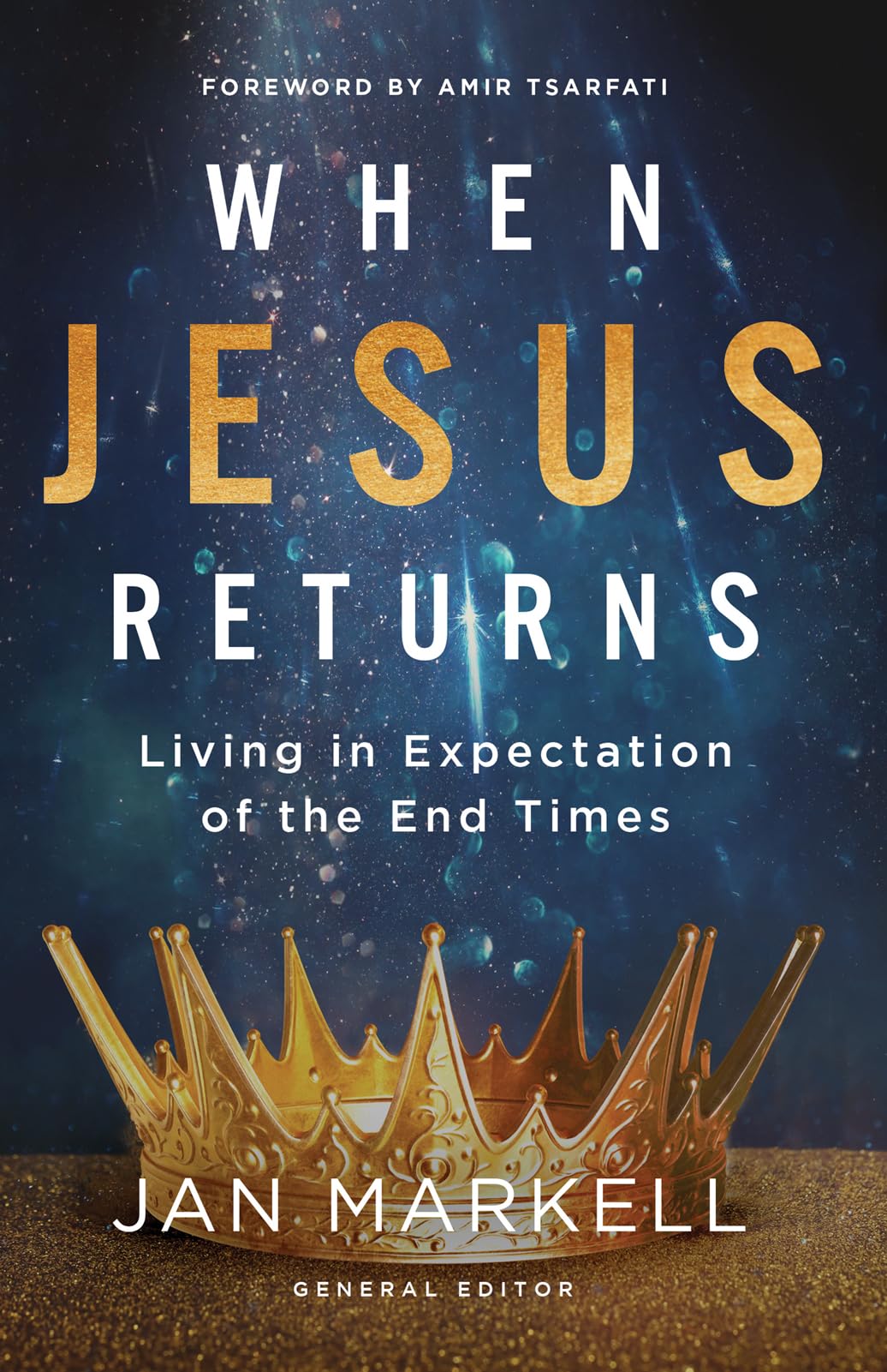 When Jesus Returns: Living in Expectation of the End Times 9780736989602