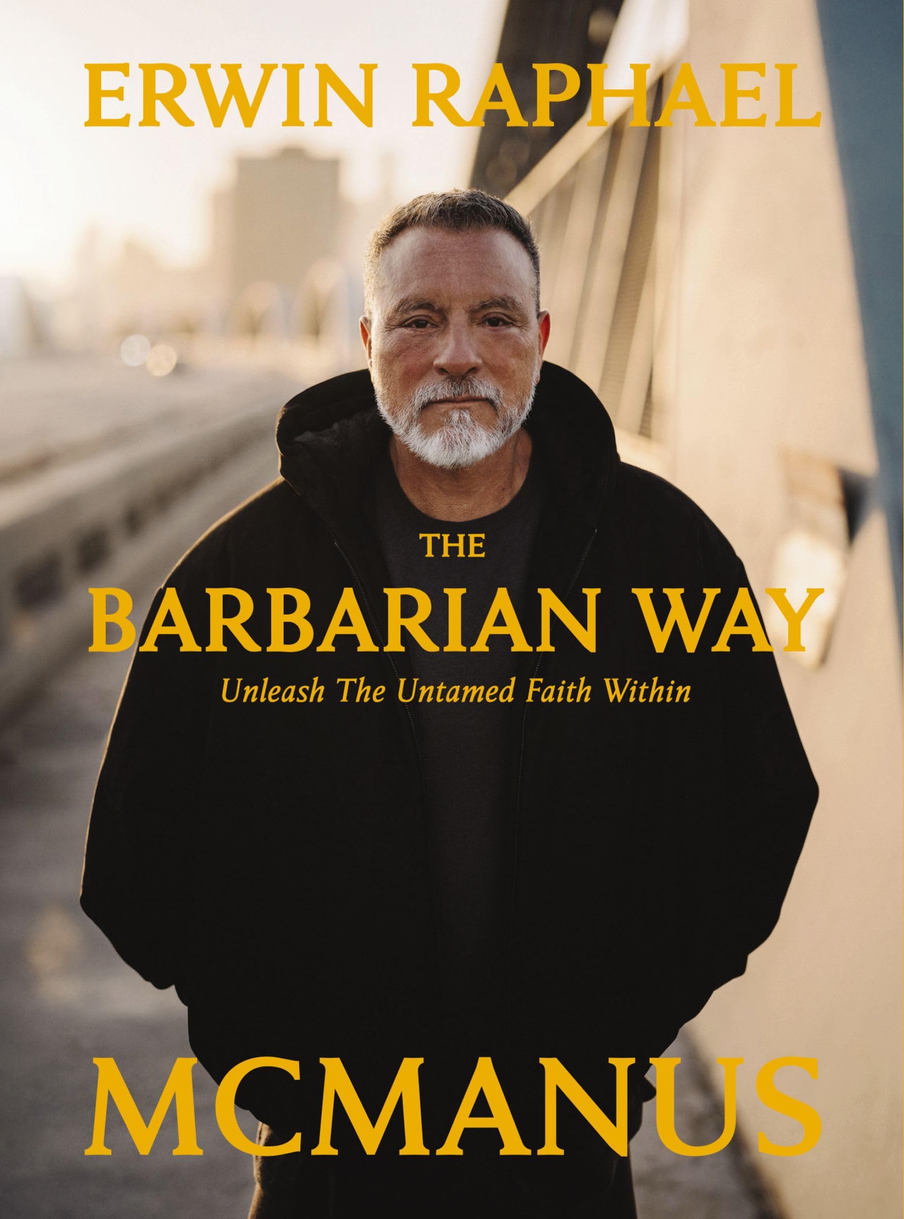 The Barbarian Way: Unleash the Untamed Faith Within 9781400257393