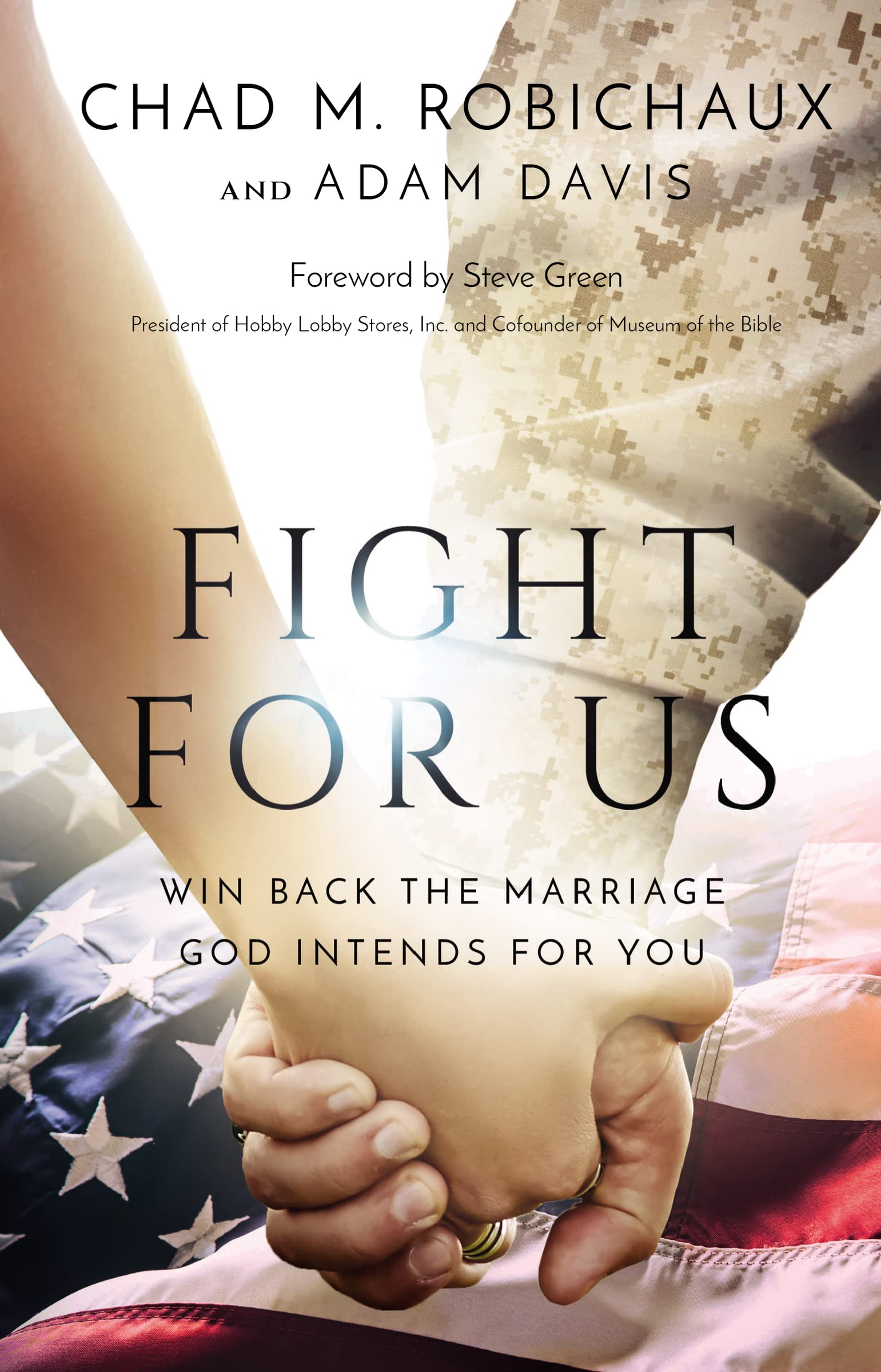 Fight for Us: Win Back the Marriage God Intends for You 9781400228010