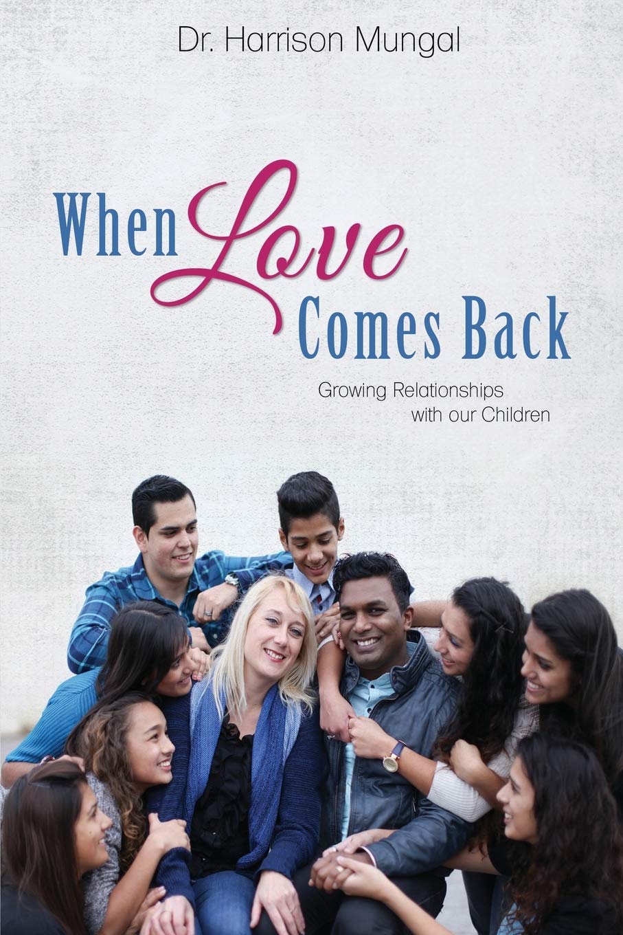 When Love Comes Back 9781486607648