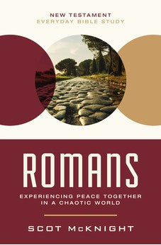 Romans: Experiencing Peace Together in a Chaotic World (New Testament Everyday Bible Study Series) 9780310129417
