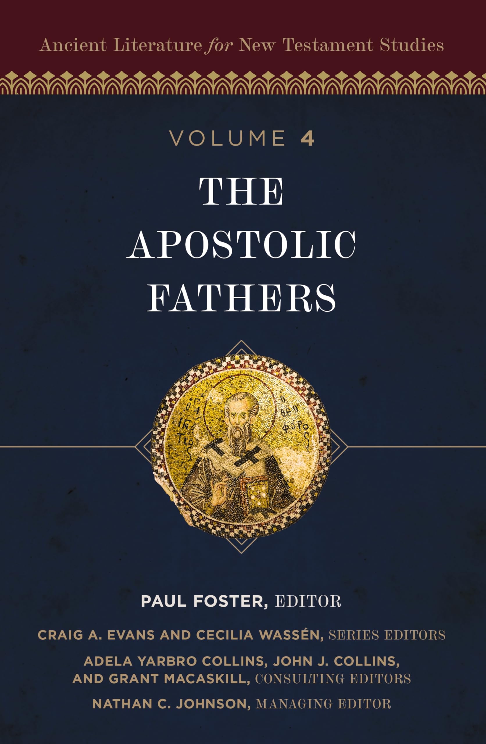 The Apostolic Fathers (4) (Ancient Literature for New Testament Studies) 9780310495635