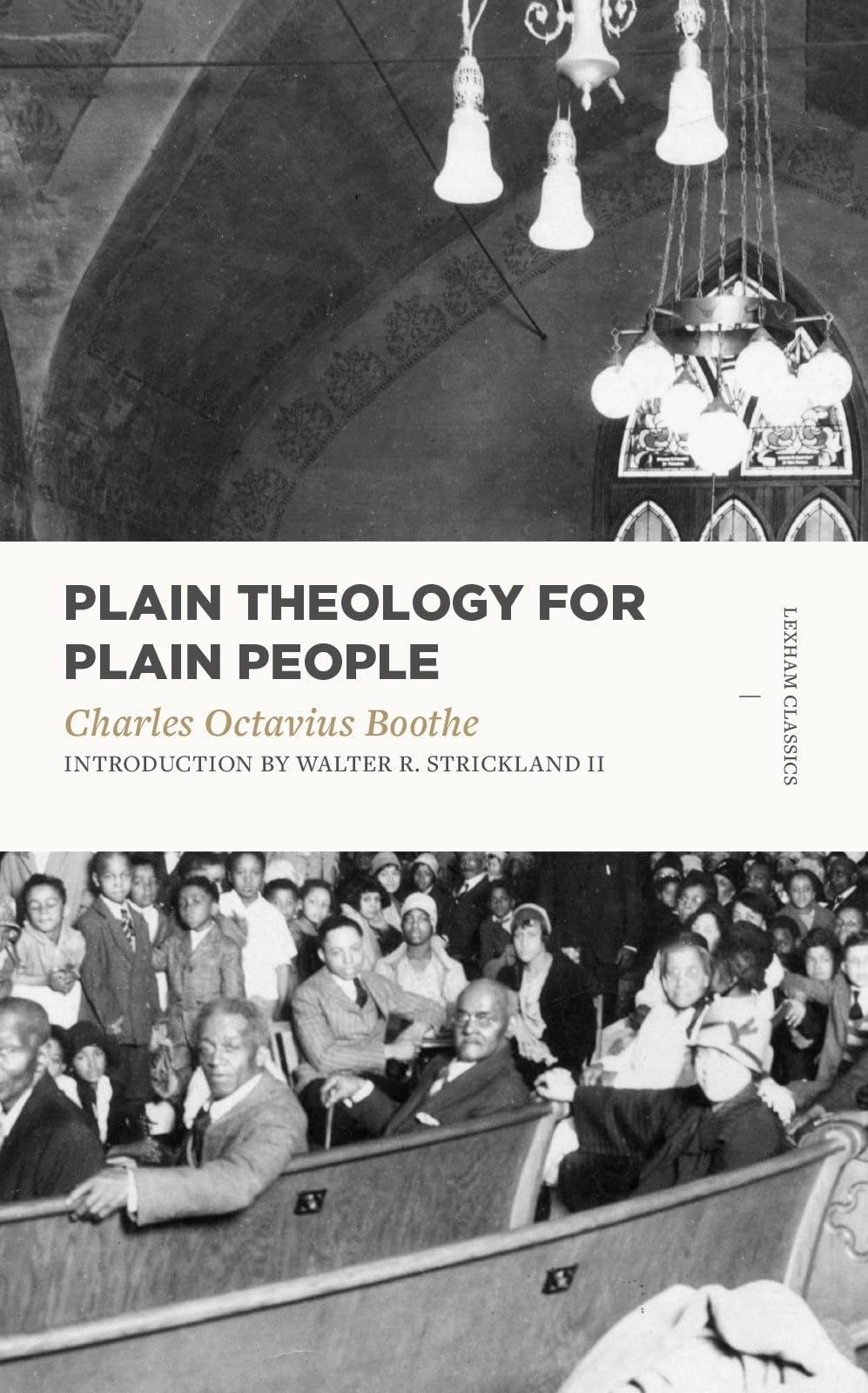 Plain Theology for Plain People (Lexham Classics) 9781683590347
