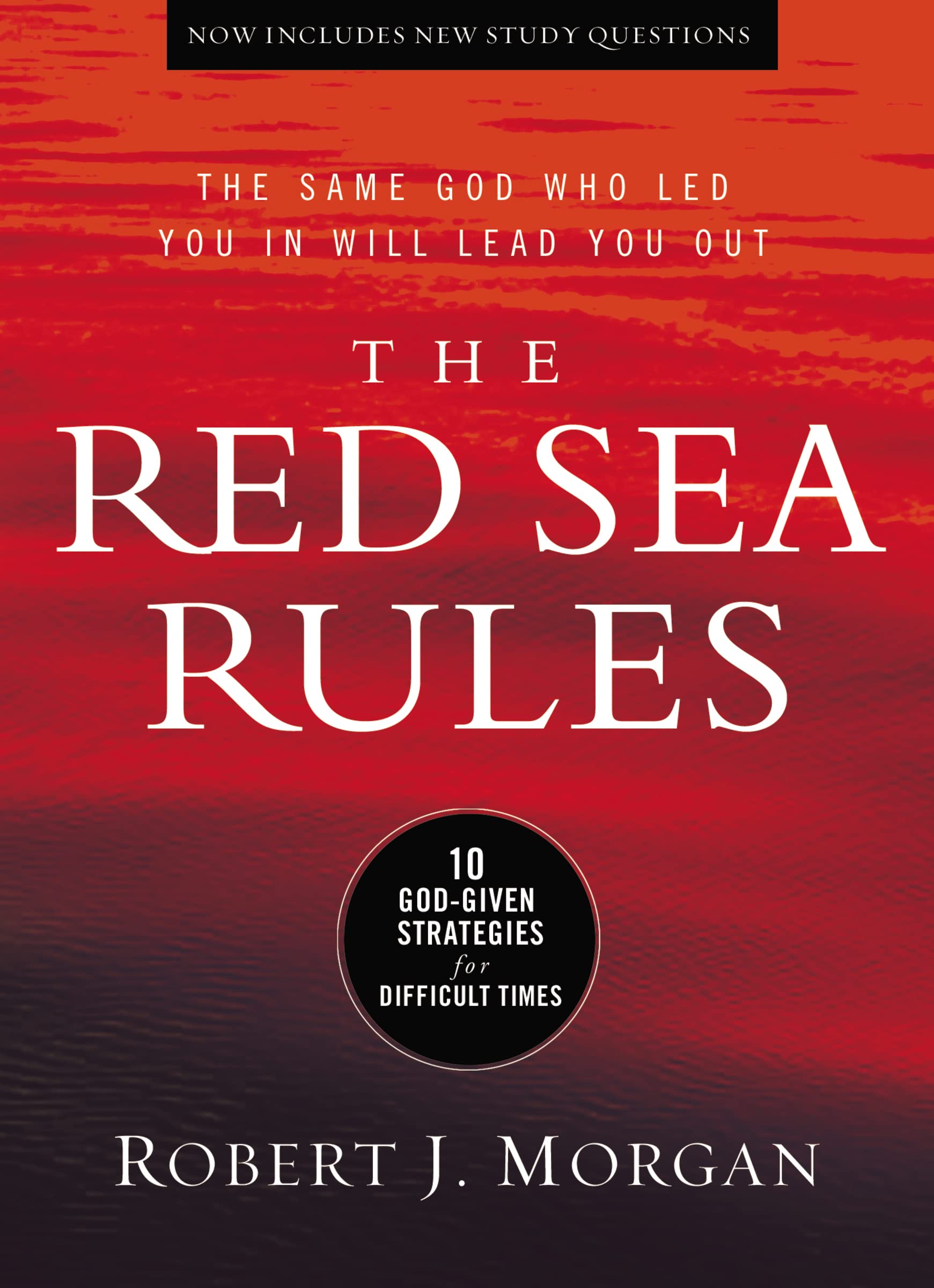 The Red Sea Rules: 10 God-Given Strategies for Difficult Times 9780529104403