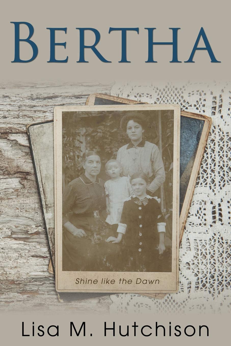 Bertha: Shine like the Dawn 9781486618033