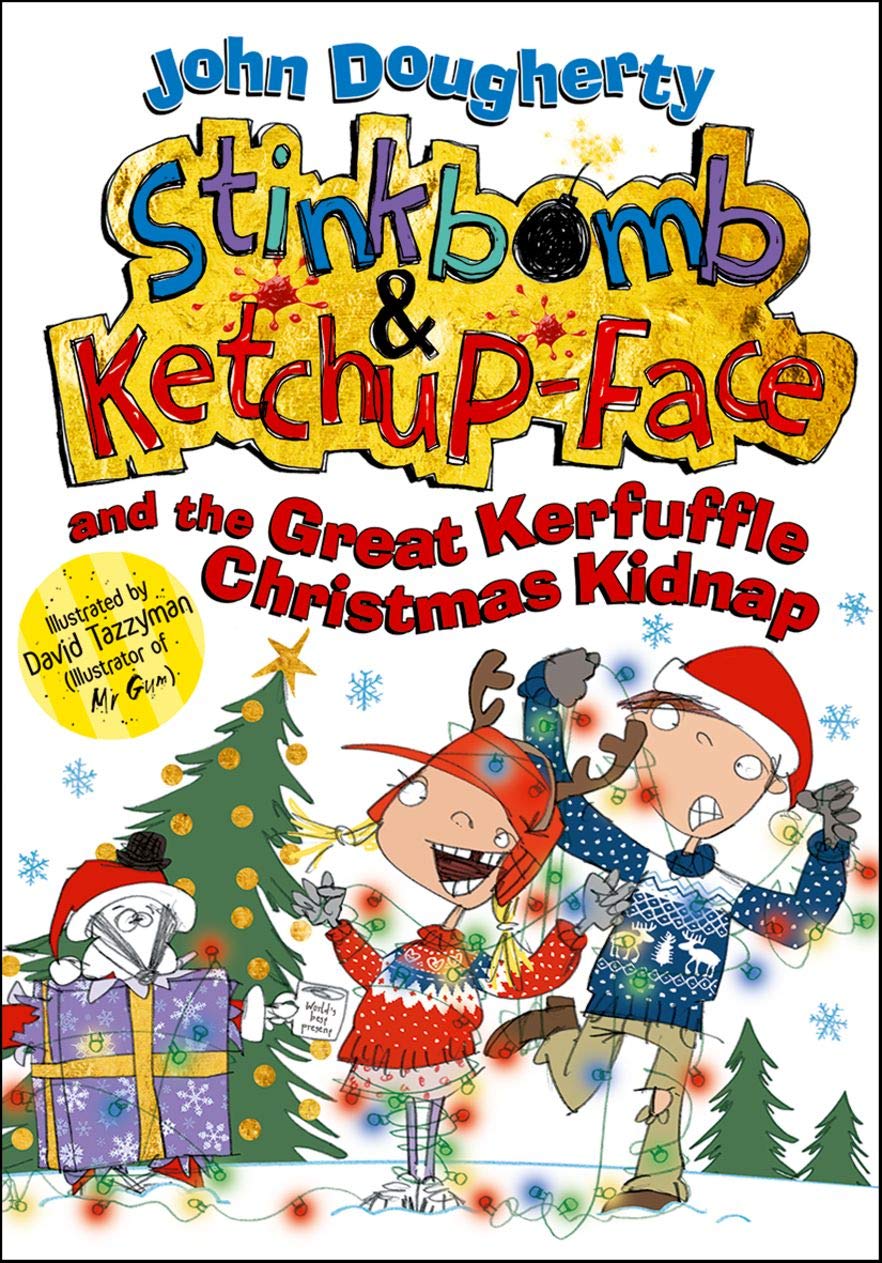 Stinkbomb & Ketchup Face Great Kerfuffle 9780192747785