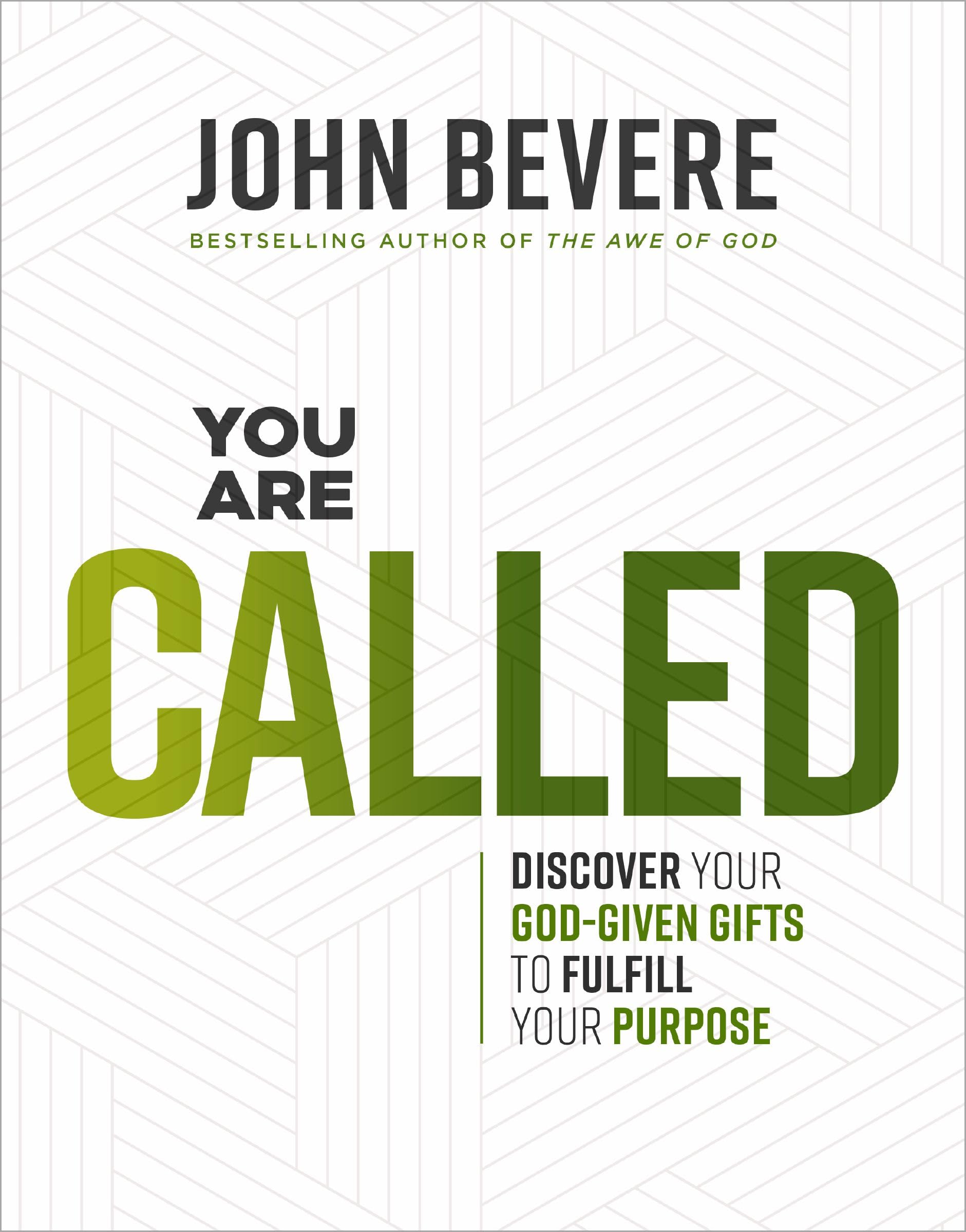You Are Called: Discover Your God-Given Gifts to Fulfill Your Purpose 9781400350261