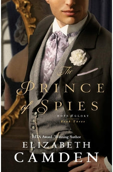 The Prince of Spies (Hope and Glory) Book 3 of 3 9780764232138