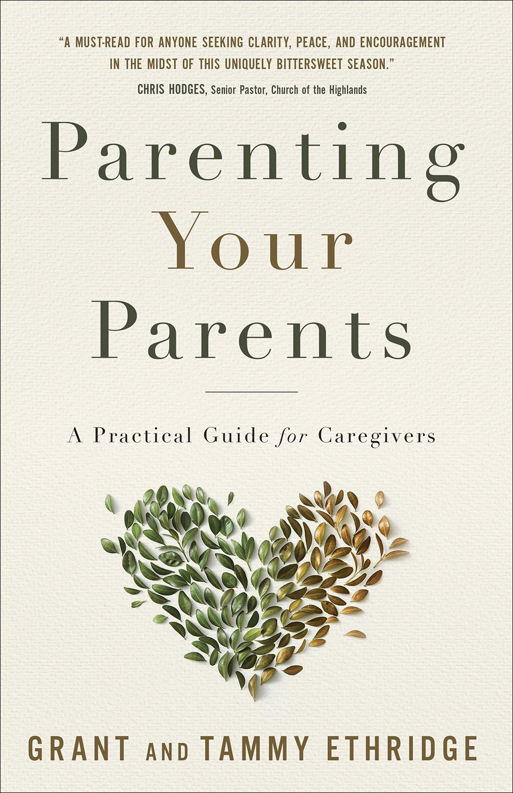 Parenting Your Parents: A Practical Guide for Caregivers 9780736977227