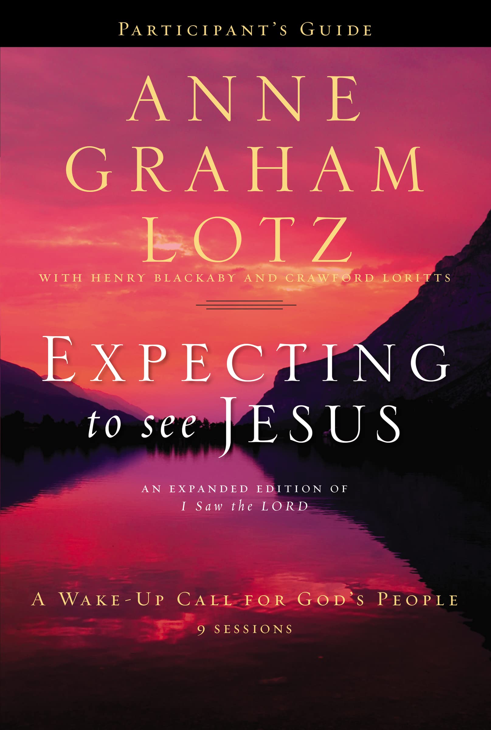 Expecting to See Jesus Participant's Guide: A Wake-Up Call for God's People 9780310682998