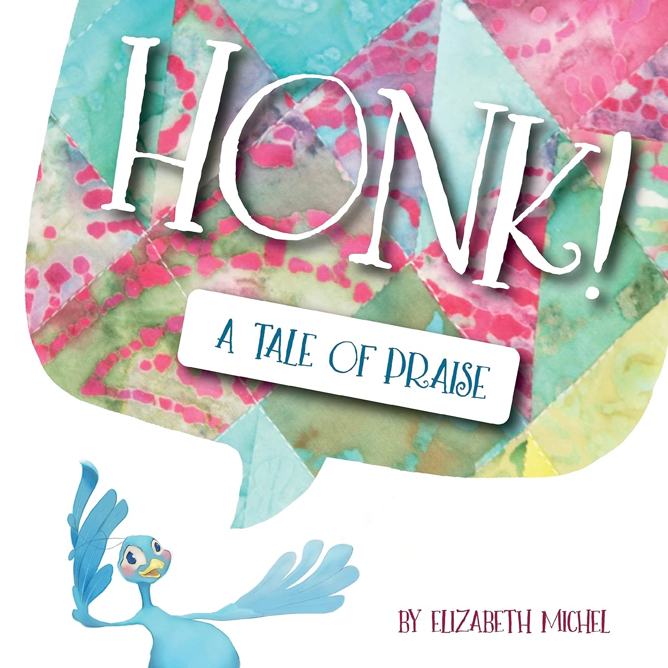 Honk!: A Tale of Praise 9781486621781
