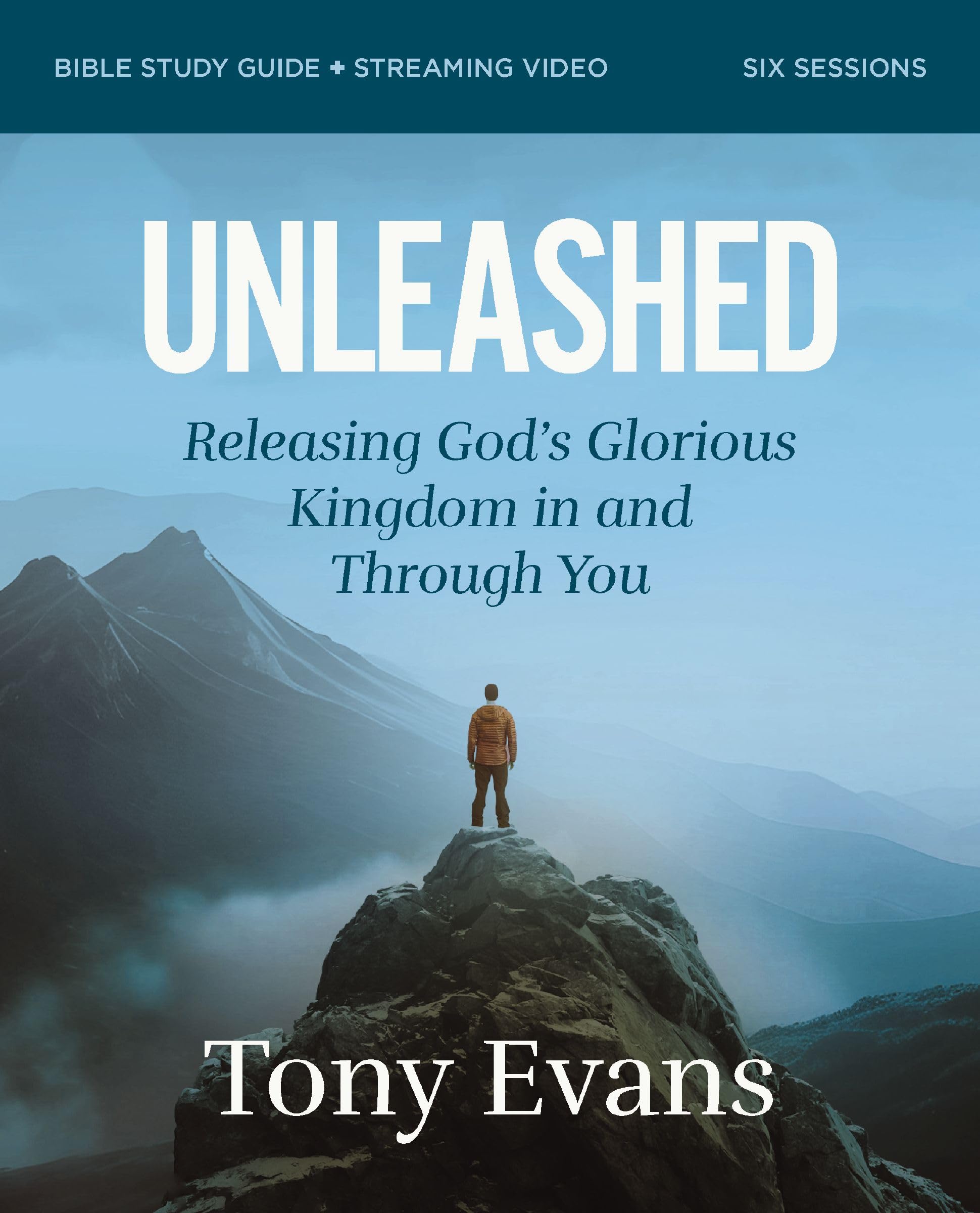 Unleashed Bible Study Guide plus Streaming Video: Releasing God's Glorious Kingdom in and Through You 9780310171621