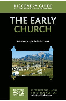 Early Church Discovery Guide: Becoming a Light in the Darkness (That the World May Know) 9780310879626