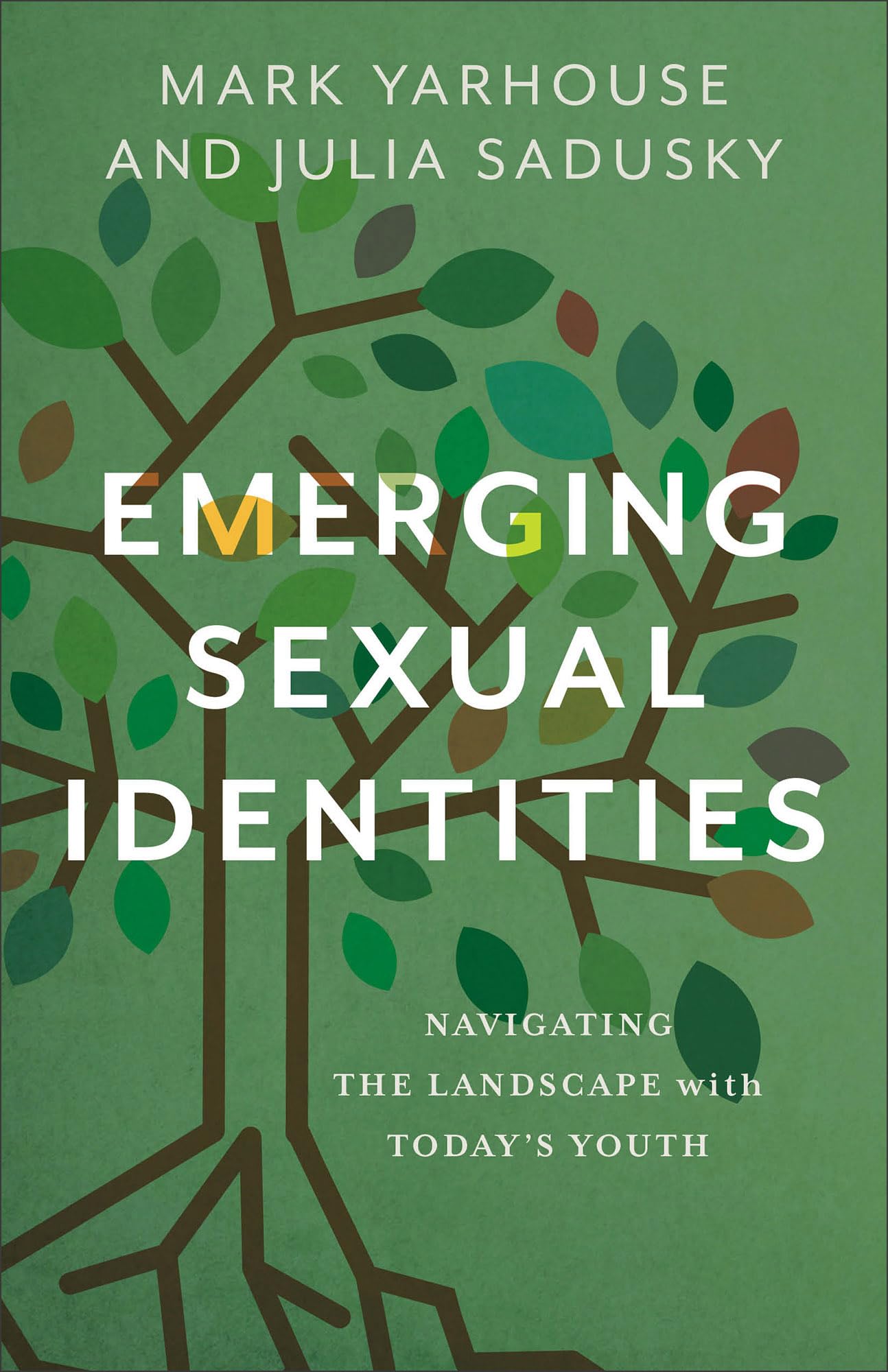 Emerging Sexual Identities: Navigating the Landscape with Today’s Youth 9781587436444
