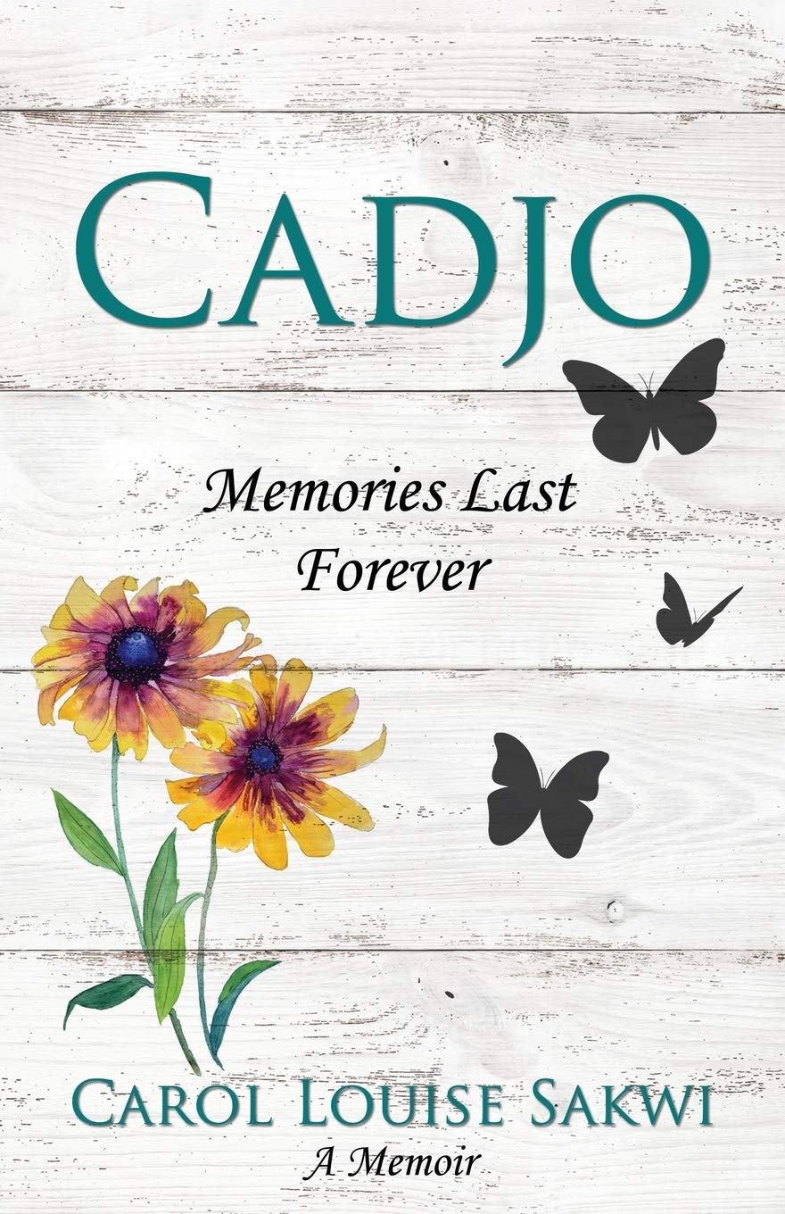 Cadjo: Memories Last Forever 9781486617692