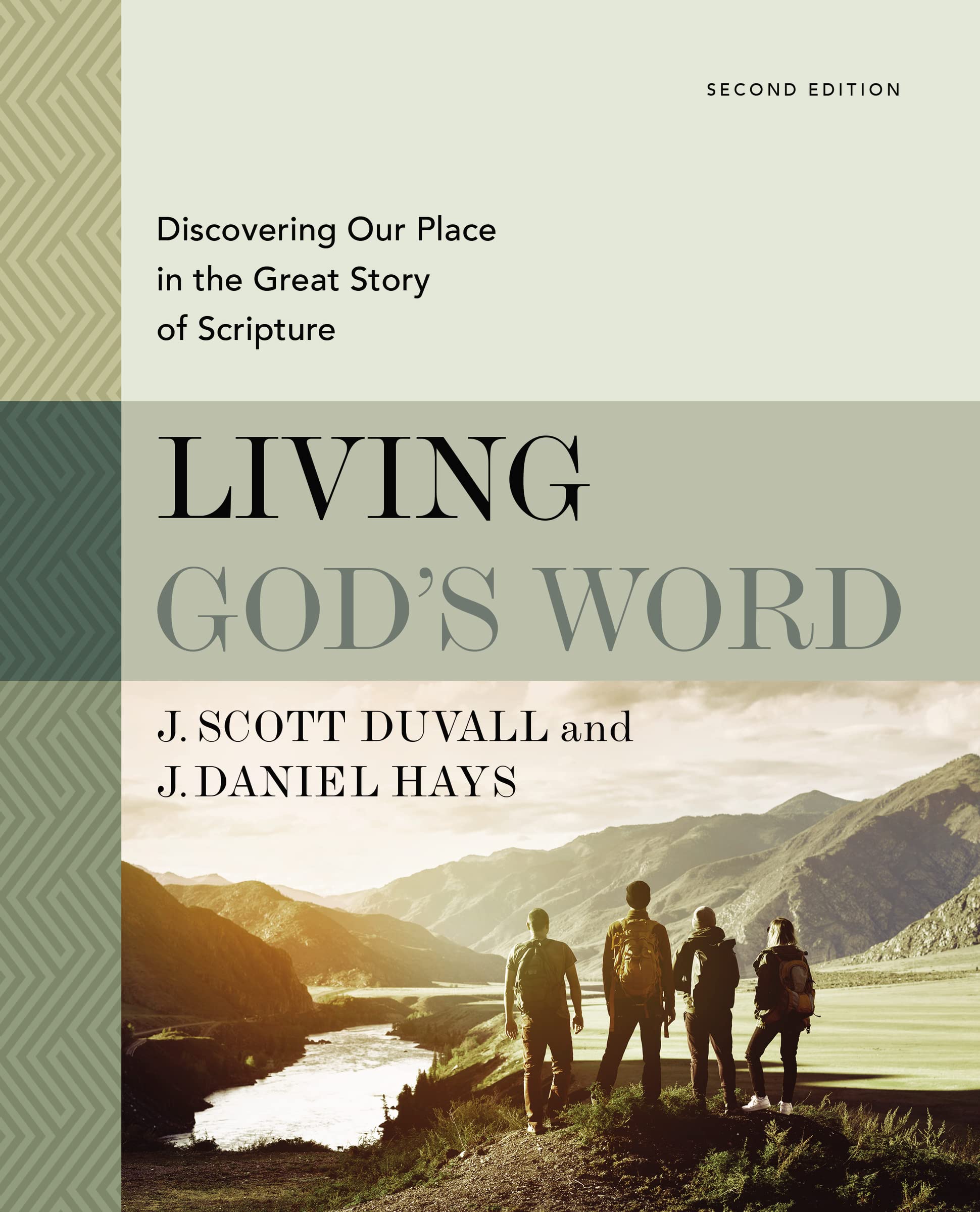 Living God's Word, Second Edition: Discovering Our Place in the Great Story of Scripture 9780310109112