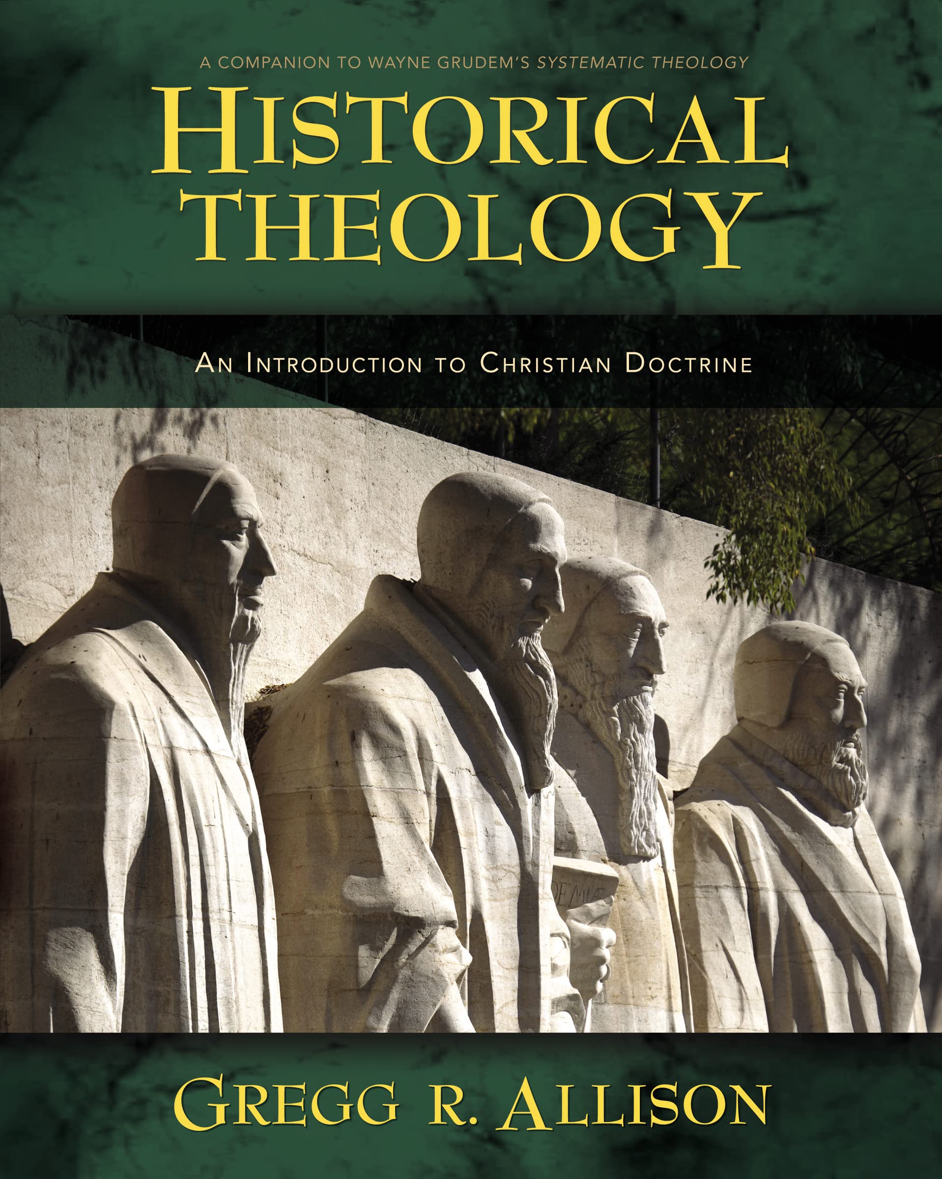 Historical Theology: An Introduction to Christian Doctrine 9780310230137