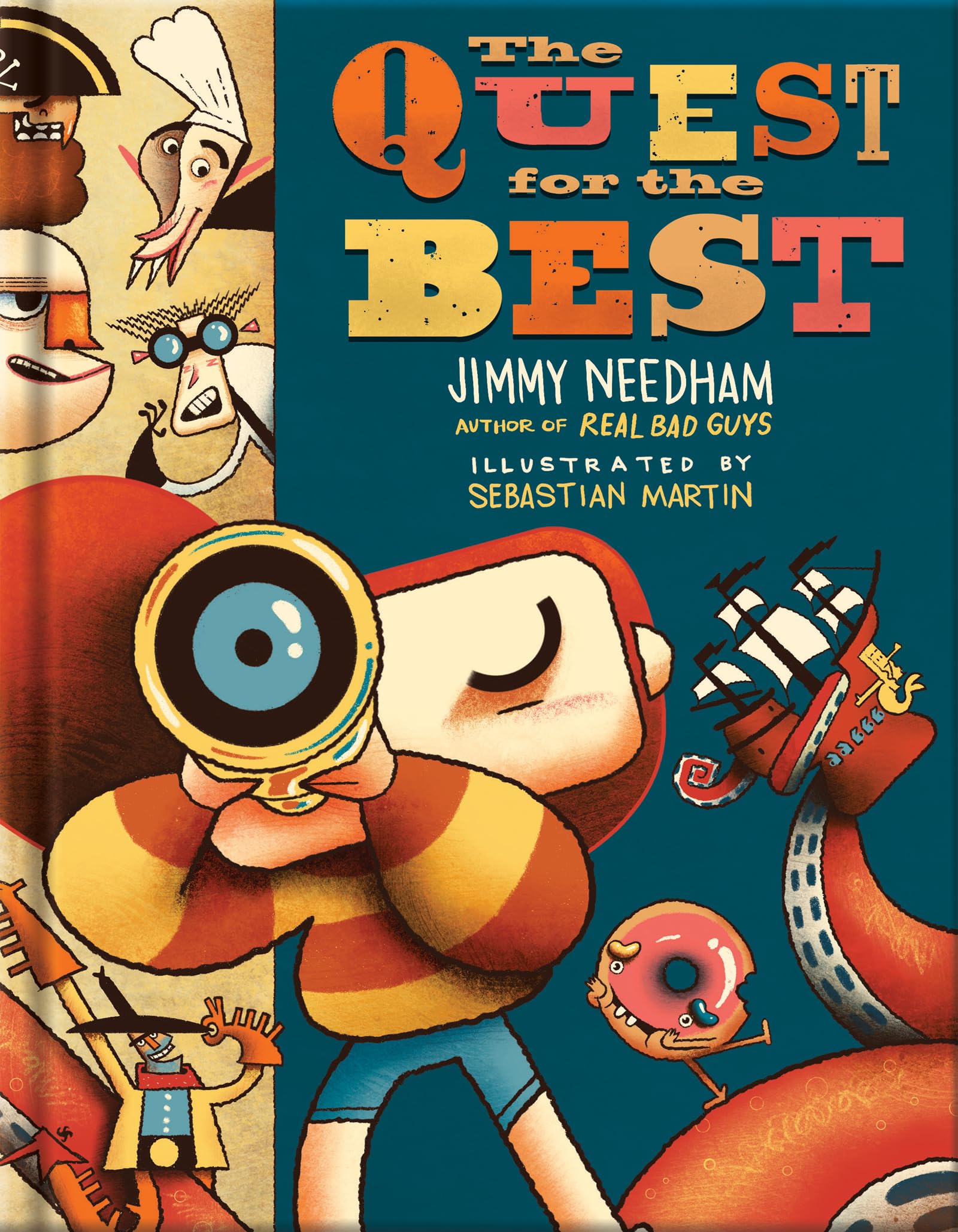 The Quest for the Best: A Pastor Explains to Kids That the Meaning of Life Is About Jesus (Millie and the Real Bad Guys) 9780736988889