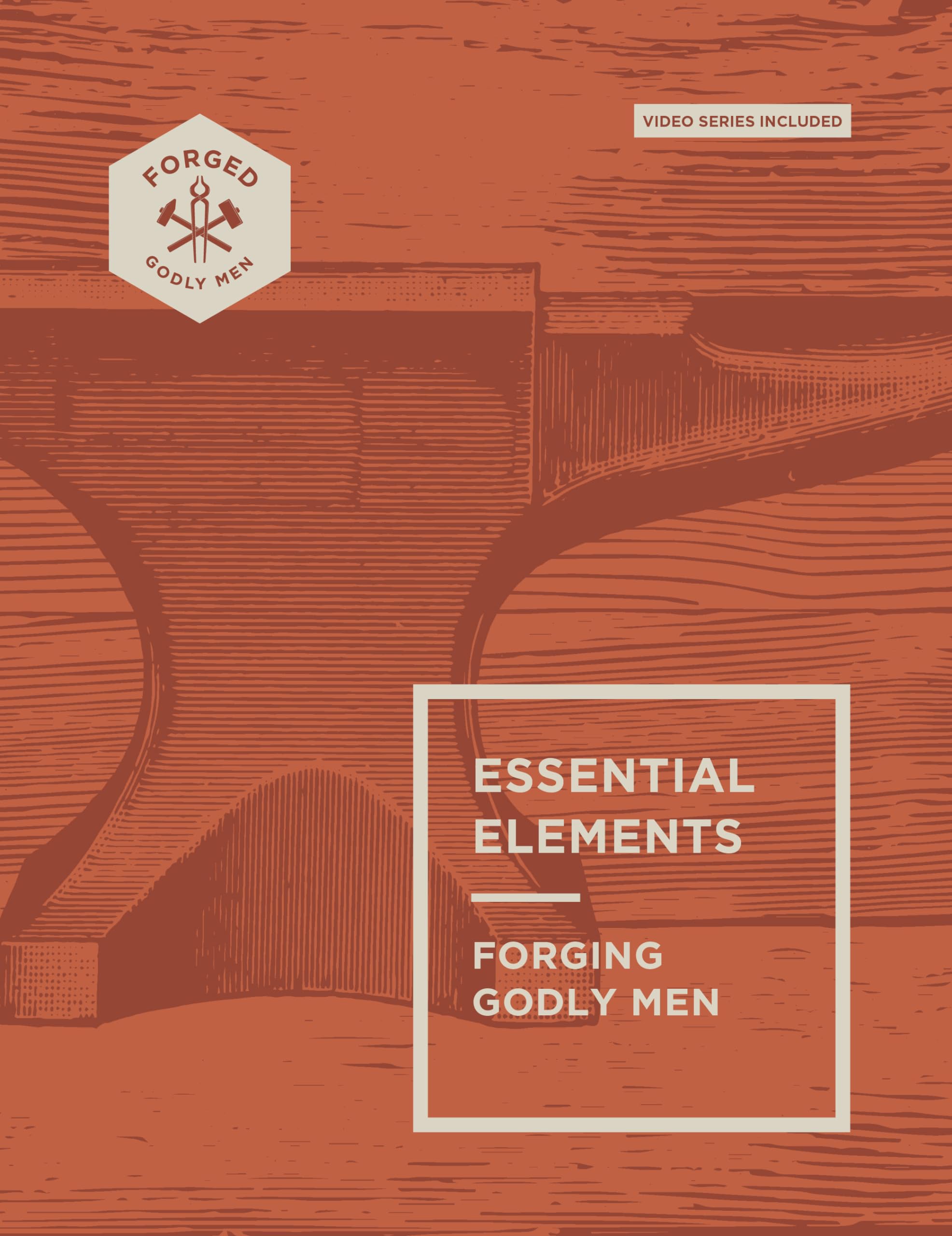 Essential Elements: Forging Godly Men (Volume 1) 9780830787135