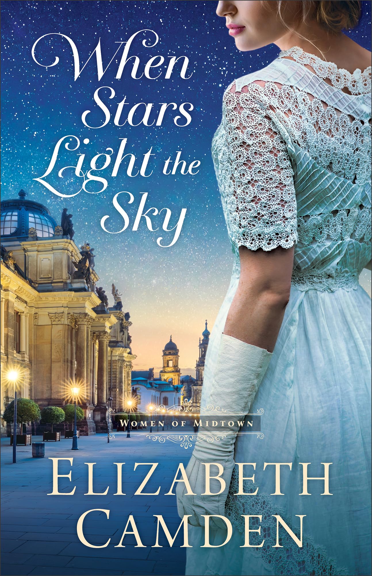 When Stars Light the Sky (The Women of Midtown) Book 2 of 3 9780764241727