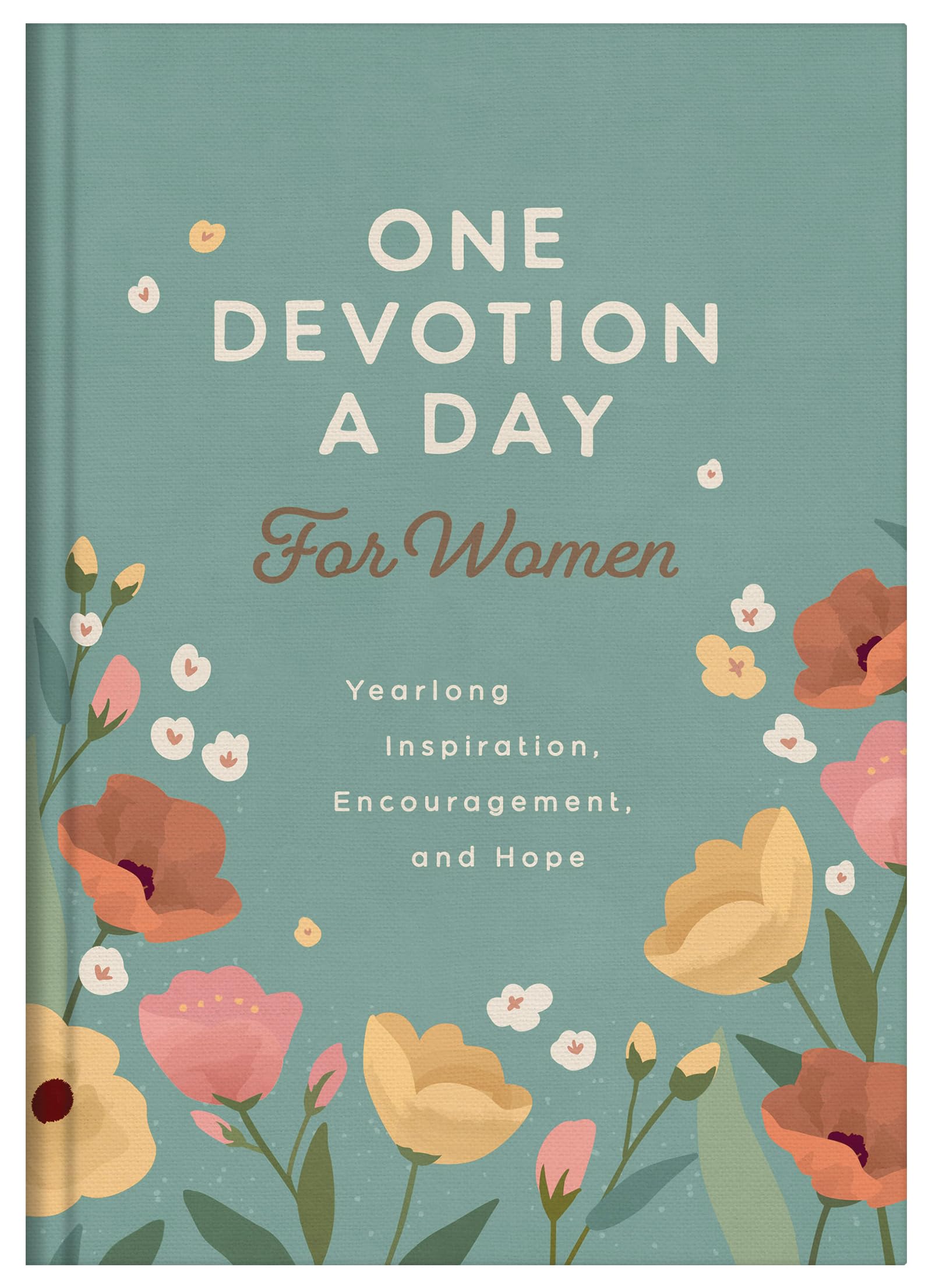 One Devotion a Day for Women: Yearlong Inspiration, Encouragement, and Hope 9798891511682
