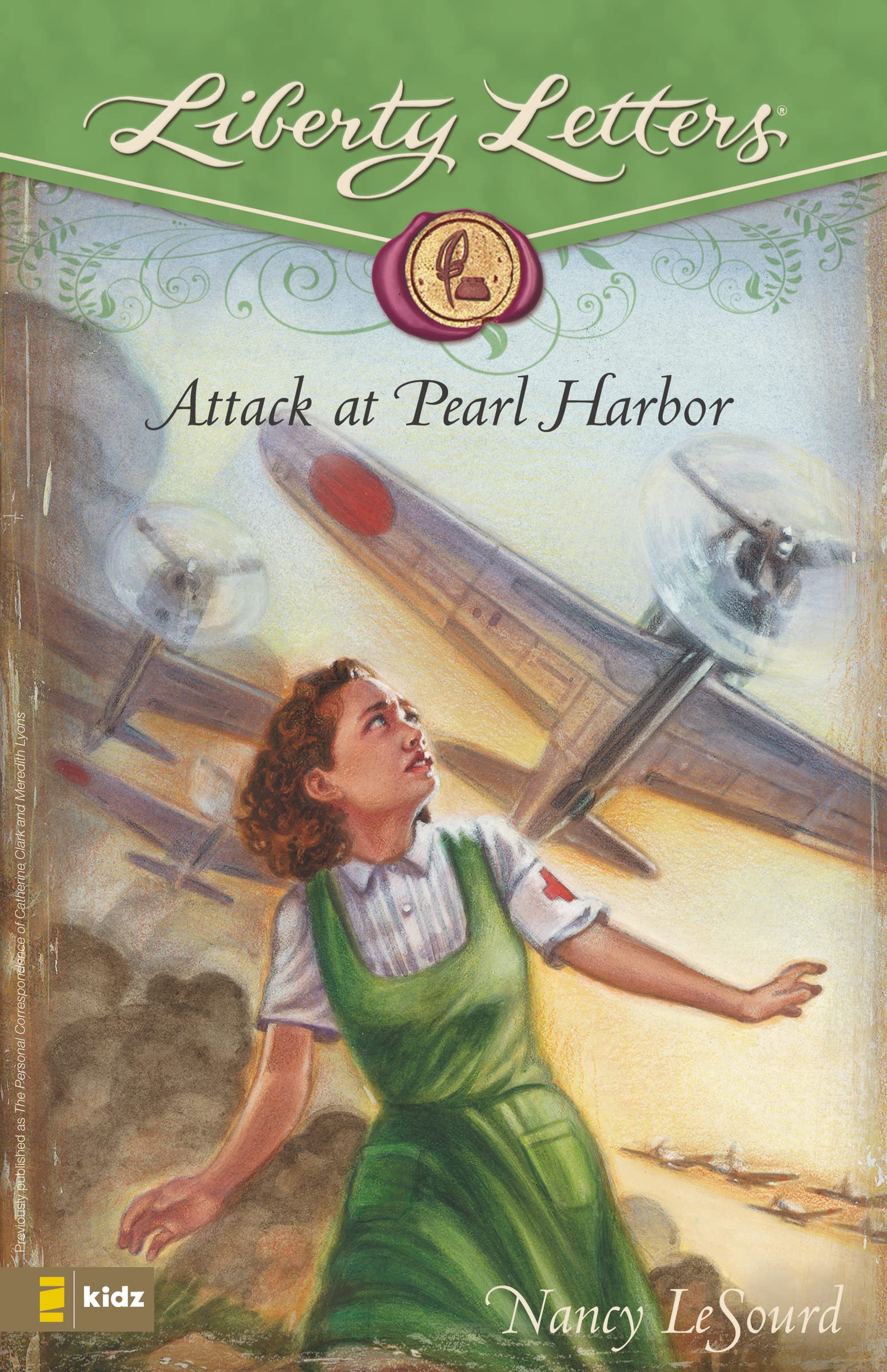 Attack at Pearl Harbor (Liberty Letters) 9780310713890