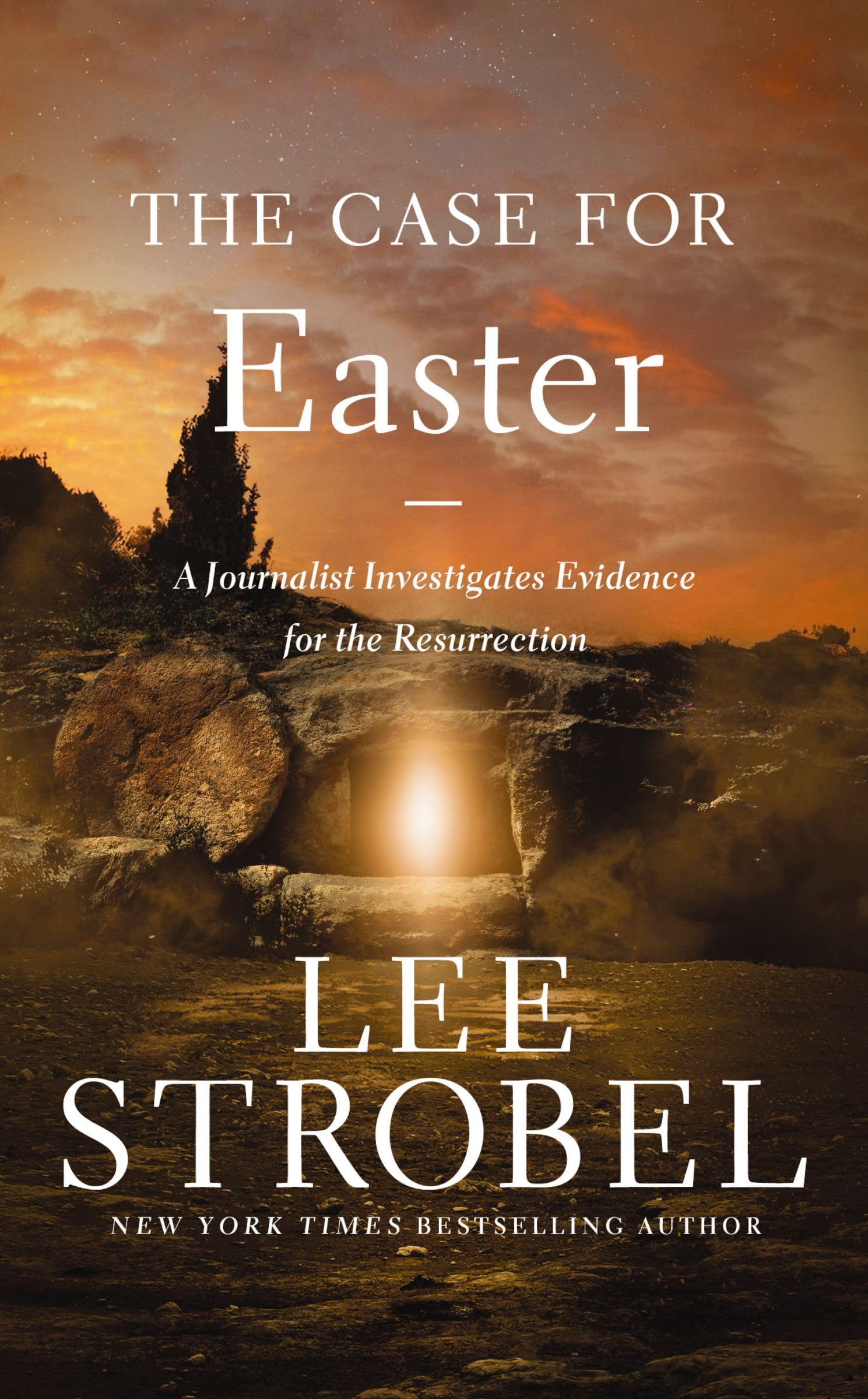 The Case for Easter: A Journalist Investigates Evidence for the Resurrection (Case for ... Series) 9780310371656