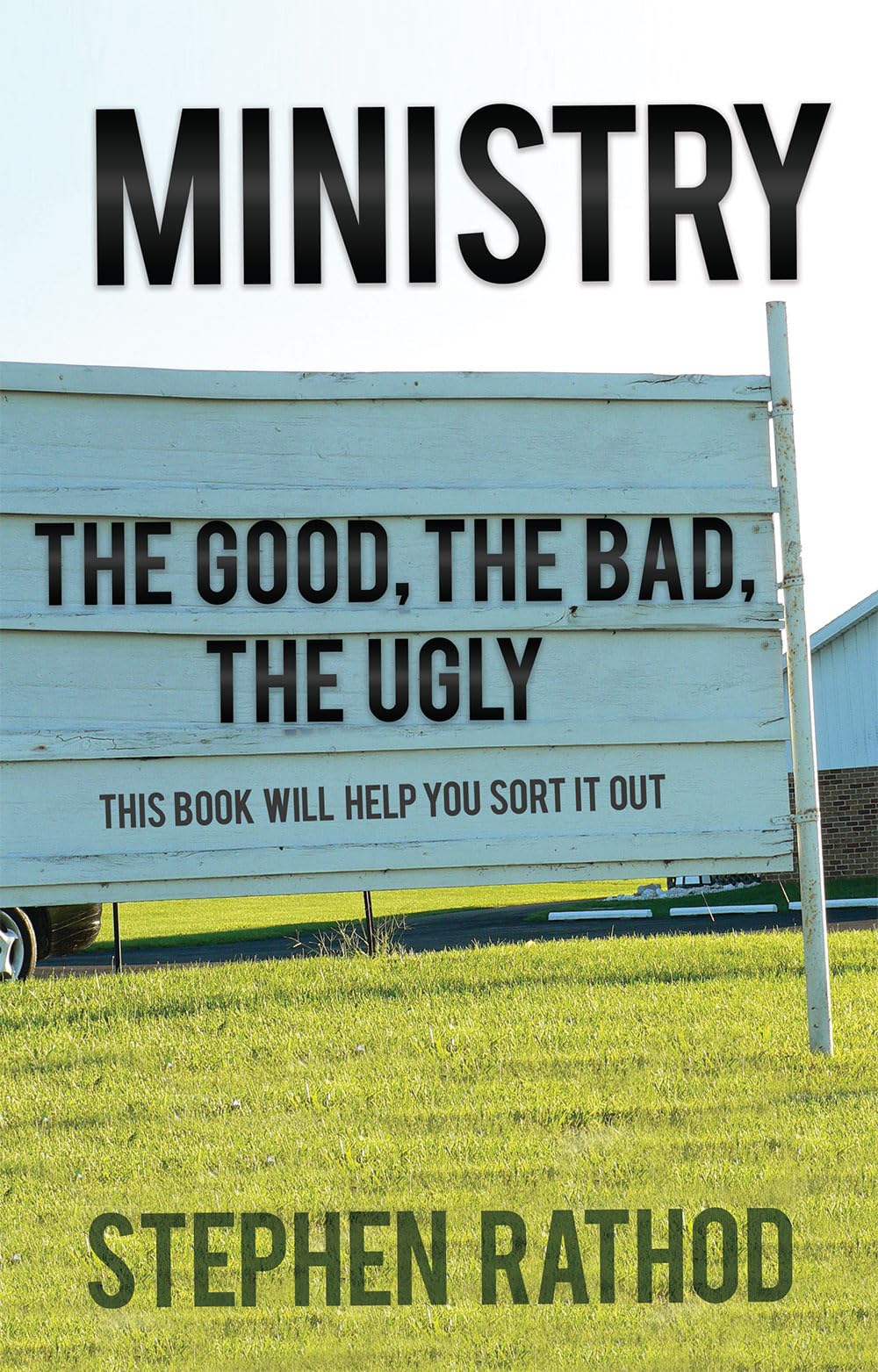 Ministry: The Good, The Bad, The Ugly
