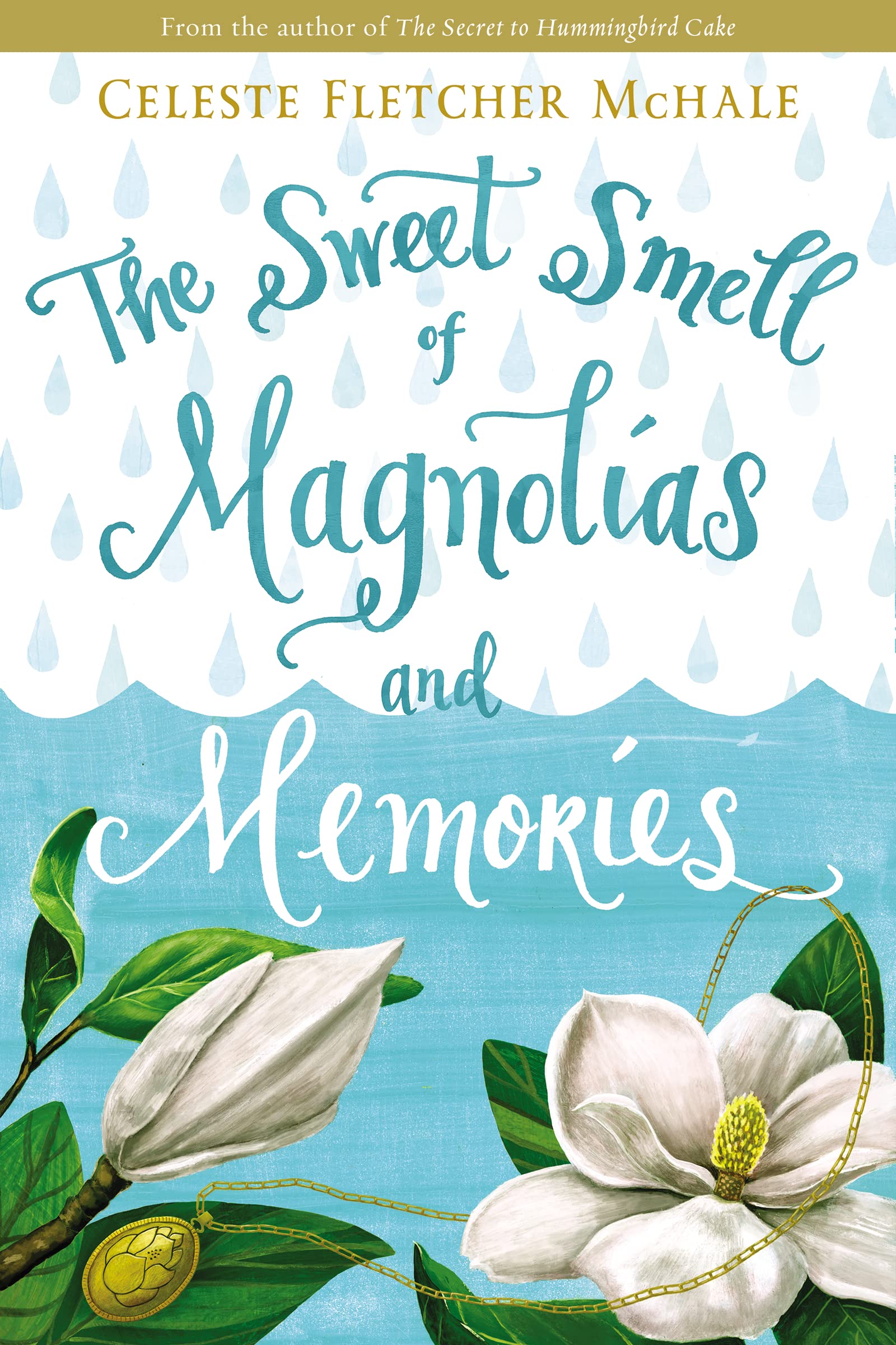 The Sweet Smell of Magnolias and Memories 9780718039844