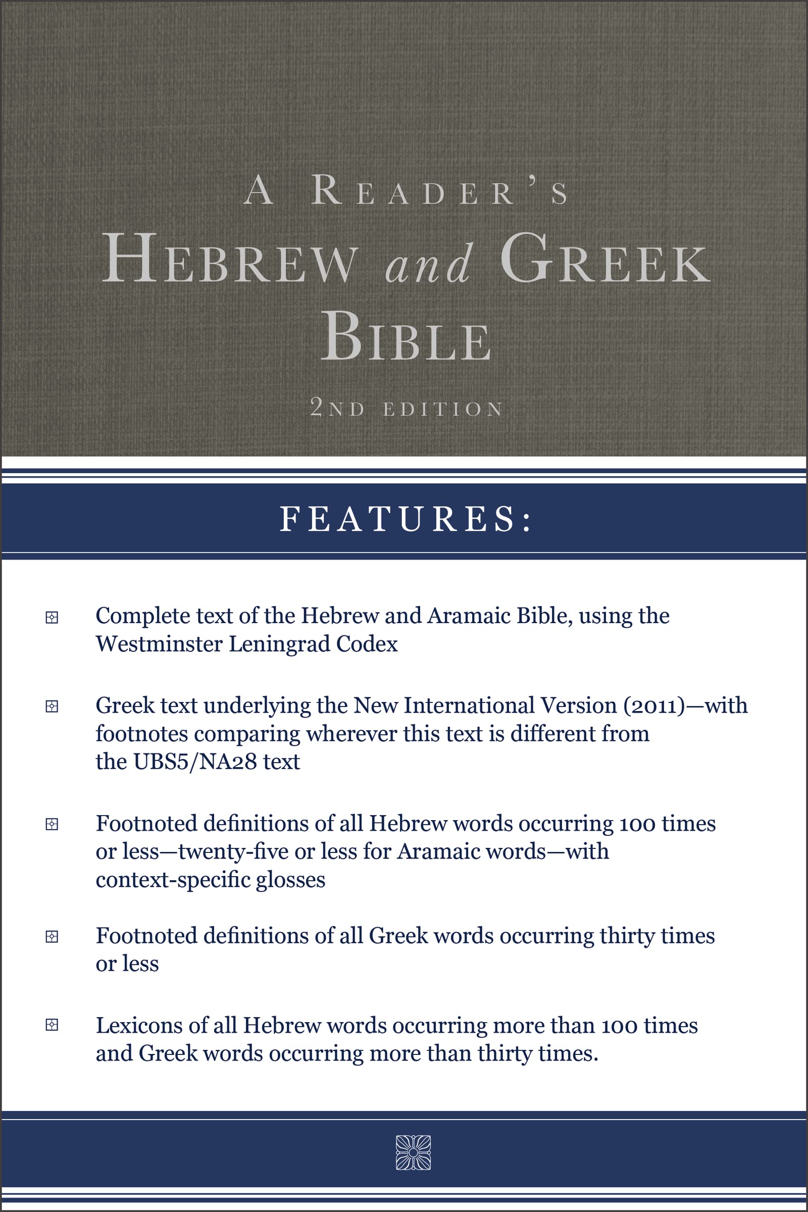 A Reader's Hebrew and Greek Bible: Second Edition 9780310109938