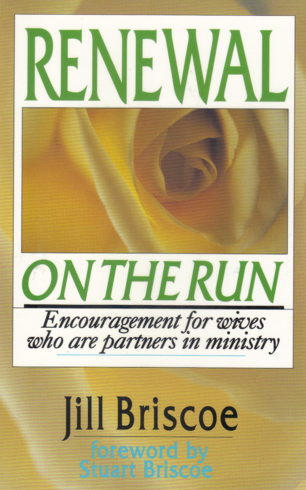 Renewal on the Run: Encouragement for Wives Who Are Partners in Ministry 9780877887195