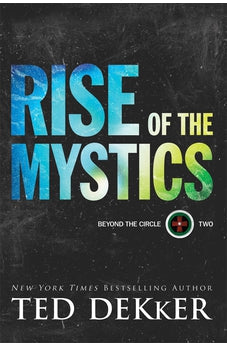 Rise of the Mystics (Beyond the Circle) Book 2 of 2 9780800735999