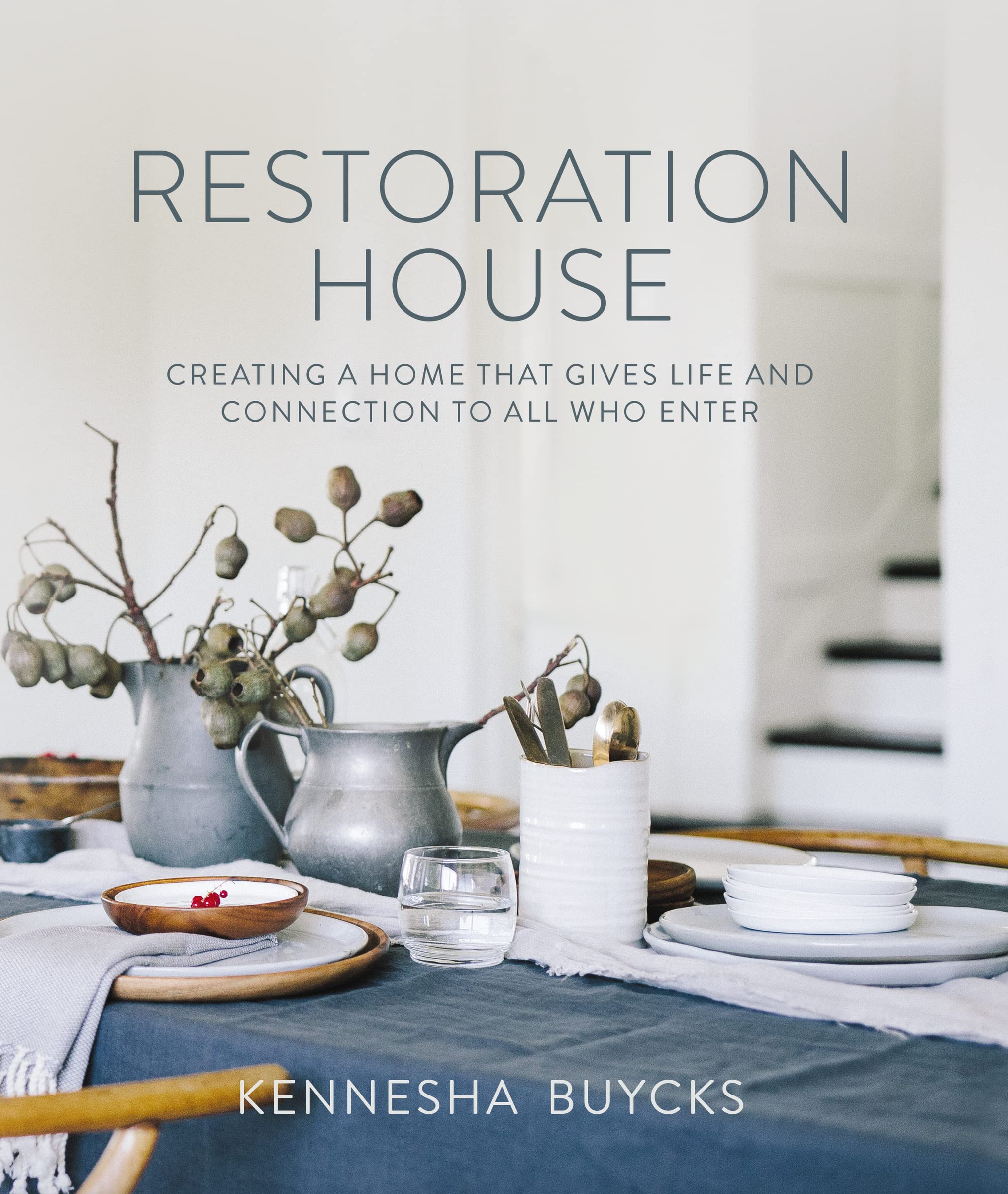 Restoration House: Creating a Space That Gives Life and Connection to All Who Enter 9780310092063