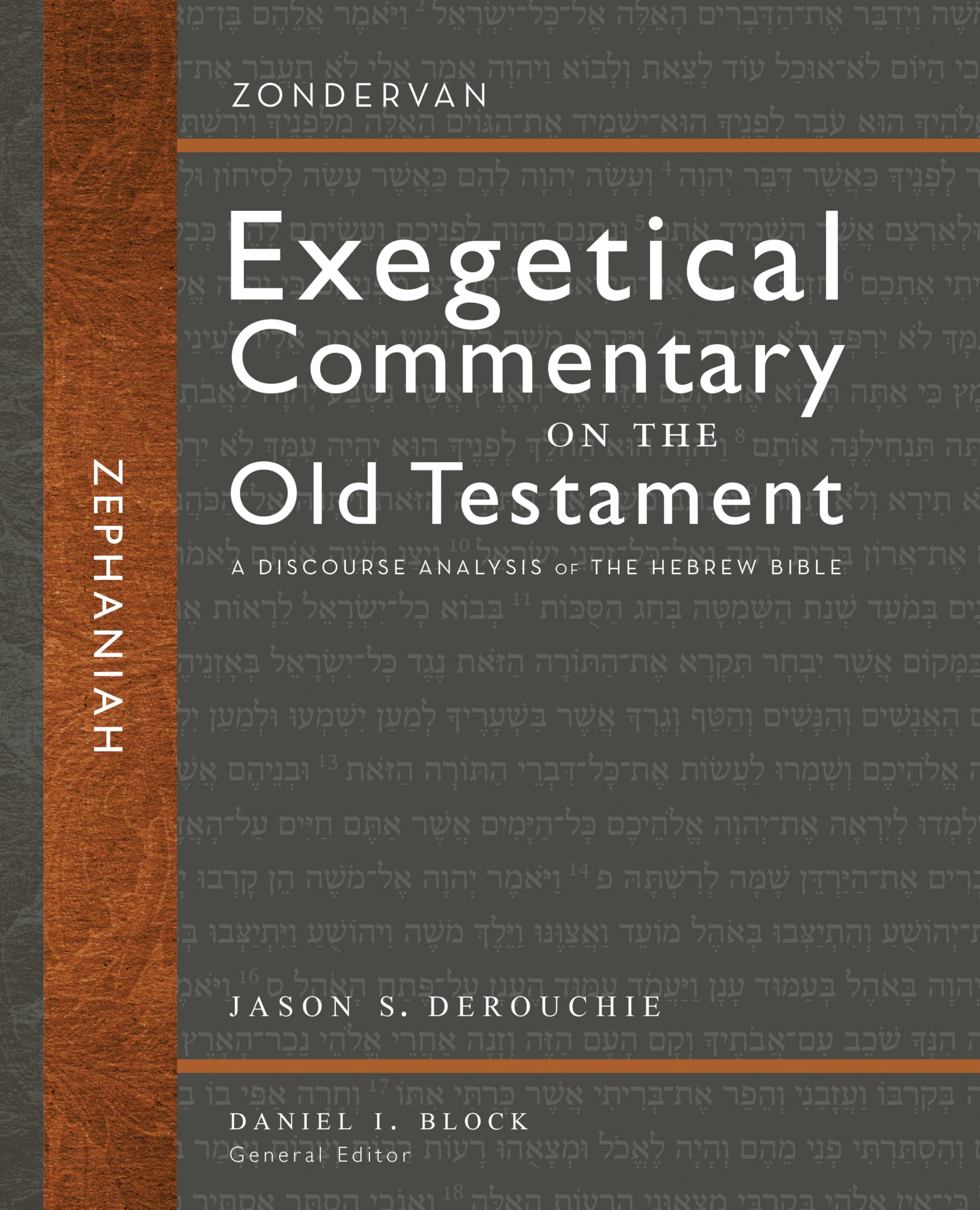 Zephaniah: A Discourse Analysis of the Hebrew Bible (32) (Zondervan Exegetical Commentary on the Old Testament) 9780310942443