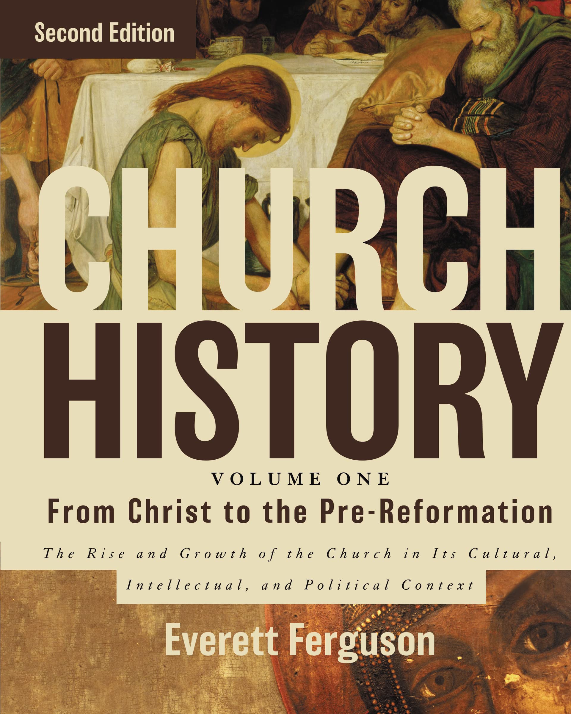 Church History, Volume One: From Christ to the Pre-Reformation: The Rise and Growth of the Church in Its Cultural, Intellectual, and Political Context 9780310516569