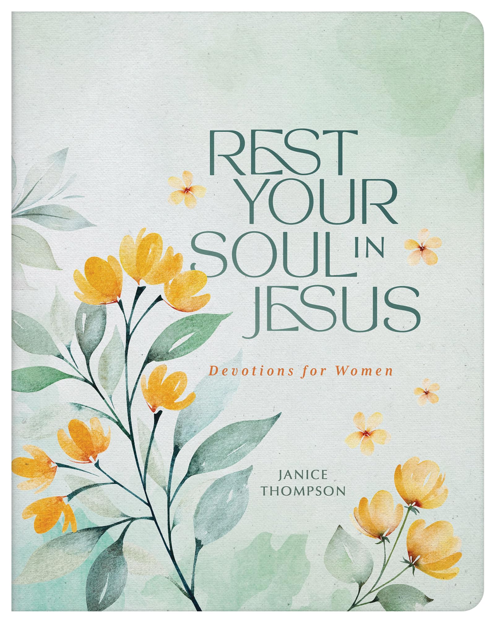Rest Your Soul in Jesus 9781636094083