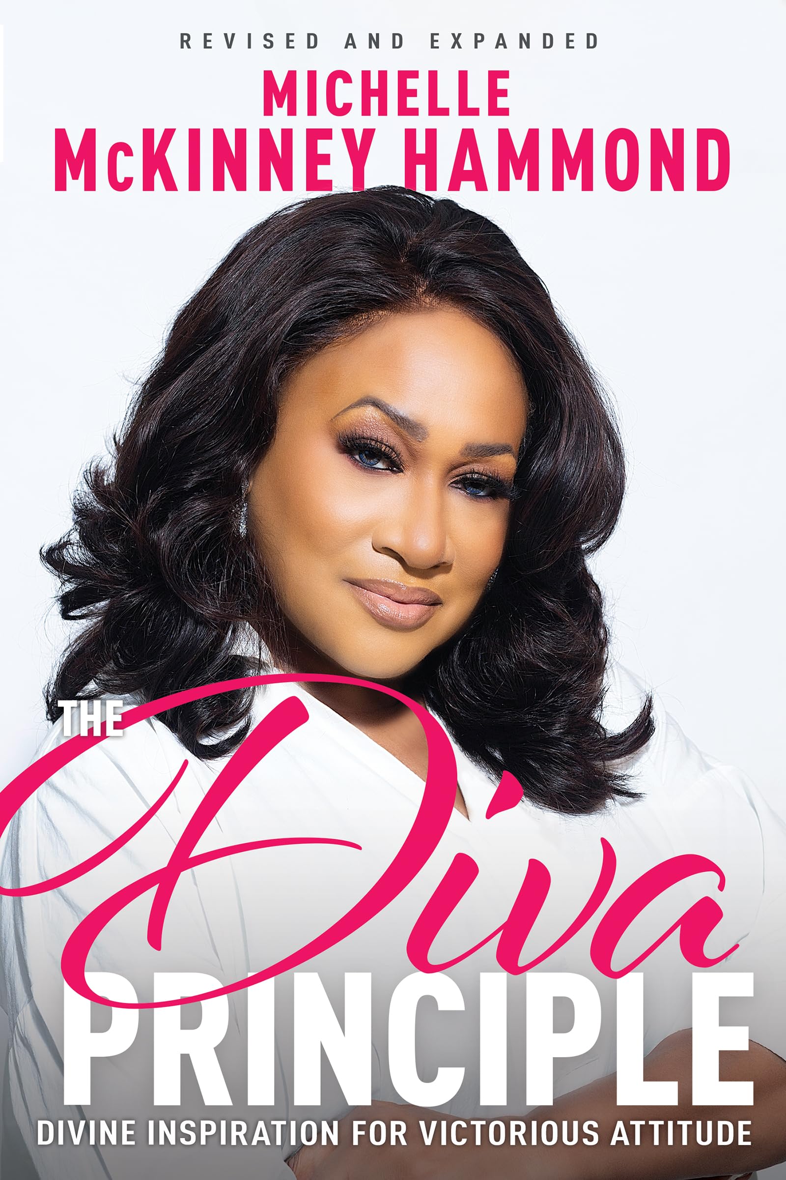 The Diva Principle: Divine Inspiration for Victorious Attitude (Revised and Expanded) 9798887692234